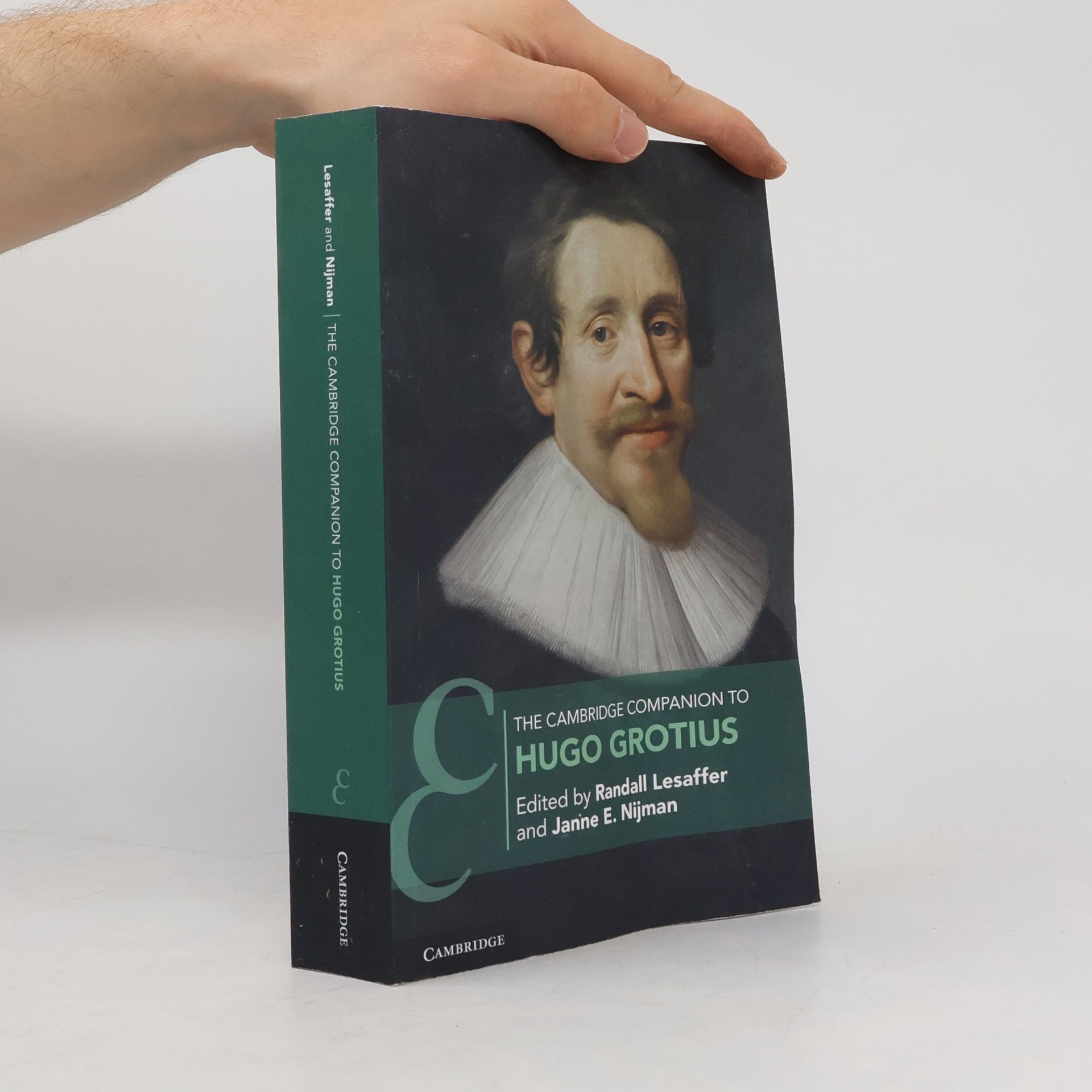Janine E. Nijman Cambridge Companions to Law: The Cambridge Companion to Hugo Grotius
