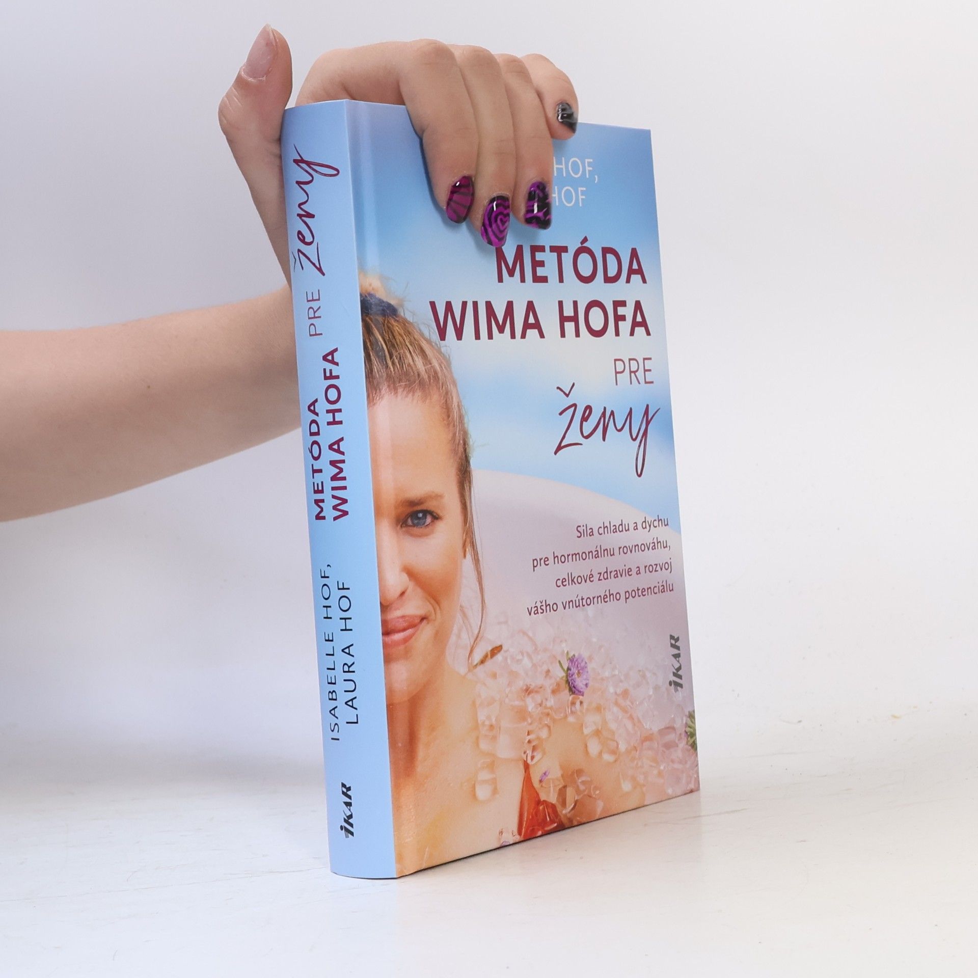Isabelle Hof Metóda Wima Hofa pre ženy
