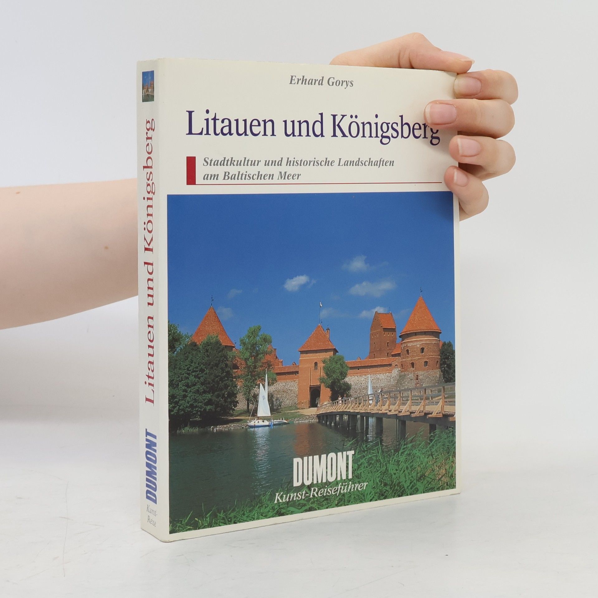 Erhard Gorys Litauen und Königsberg