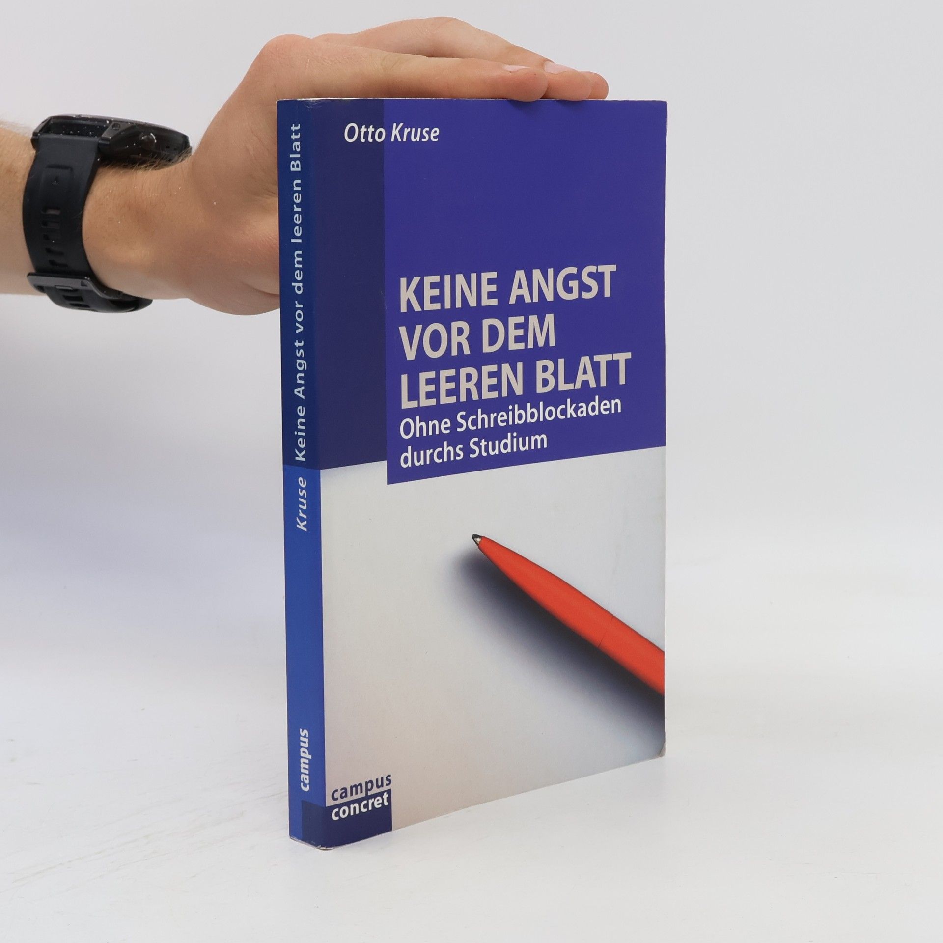 Otto Kruse Keine Angst vor dem leeren Blatt