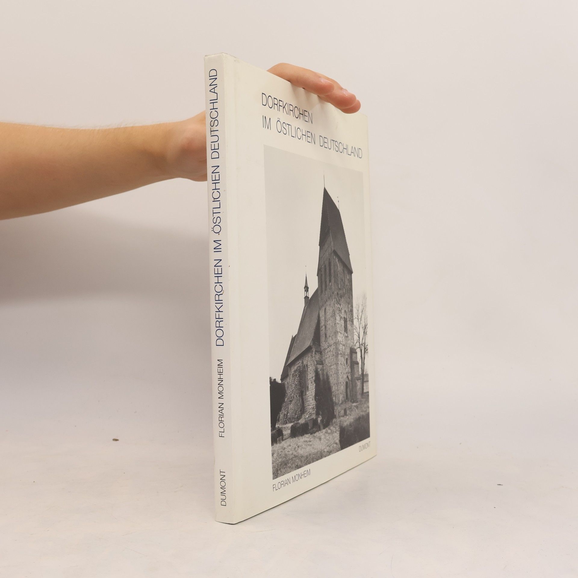 Florian Monheim Dorfkirchen im östlichen Deutschland