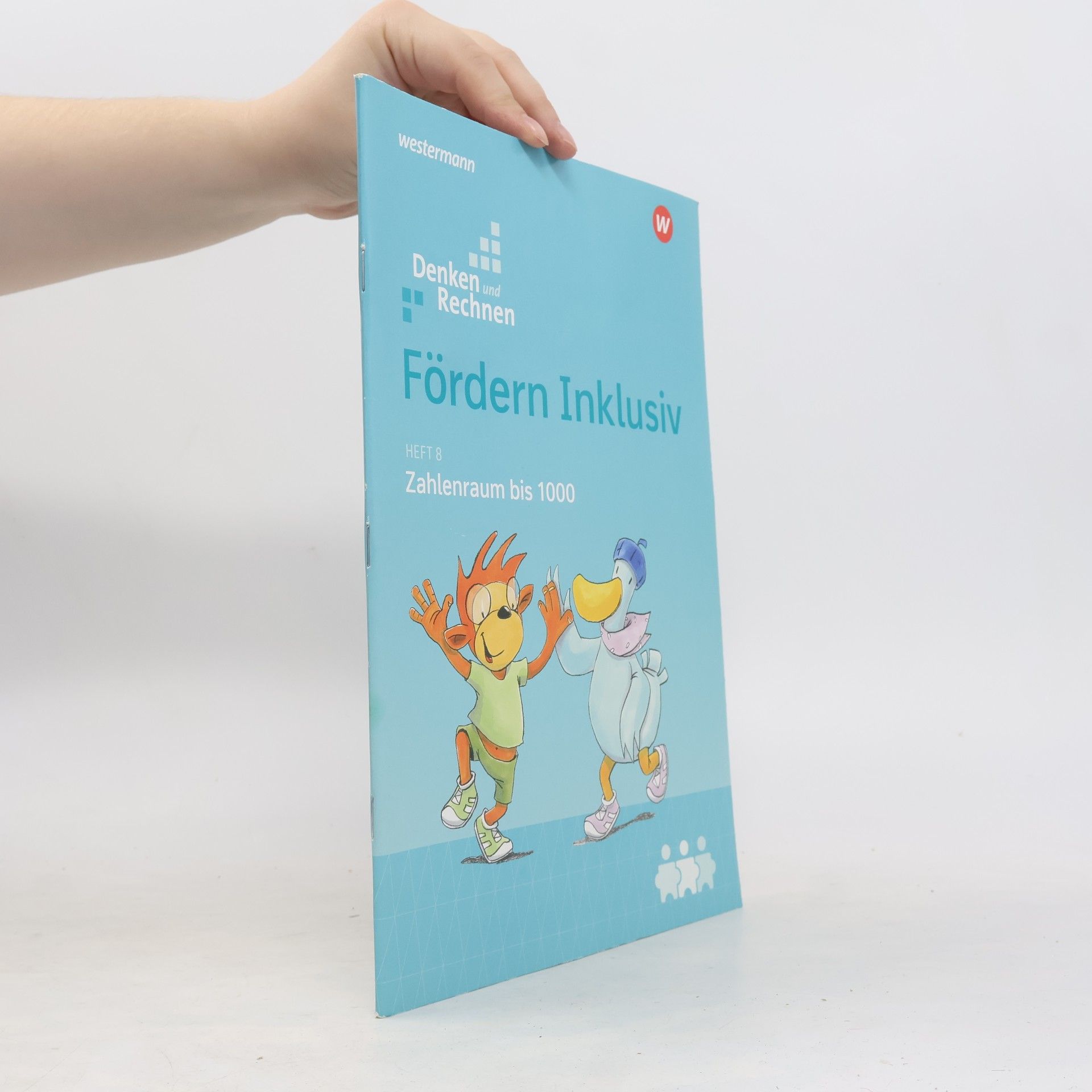 Alexandra Weiß Denken und Rechnen - 8: Fördern Inklusiv
