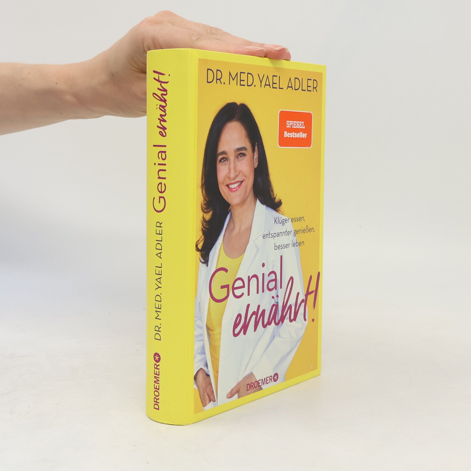 Dr. med. Yael Adler Genial ernährt!