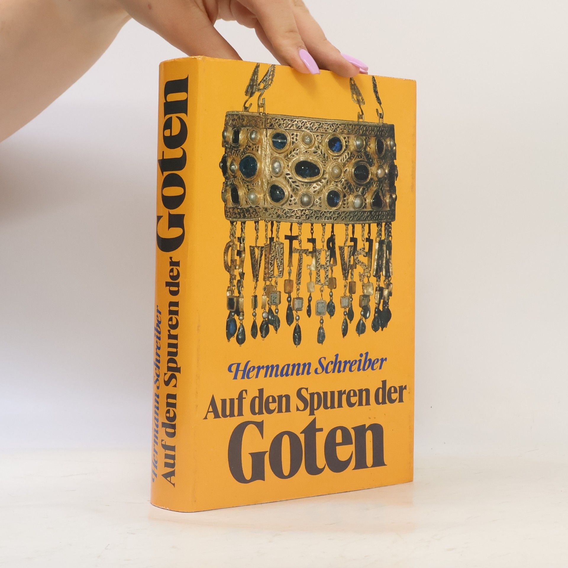 Hermann Schreiber Auf den Spuren der Goten
