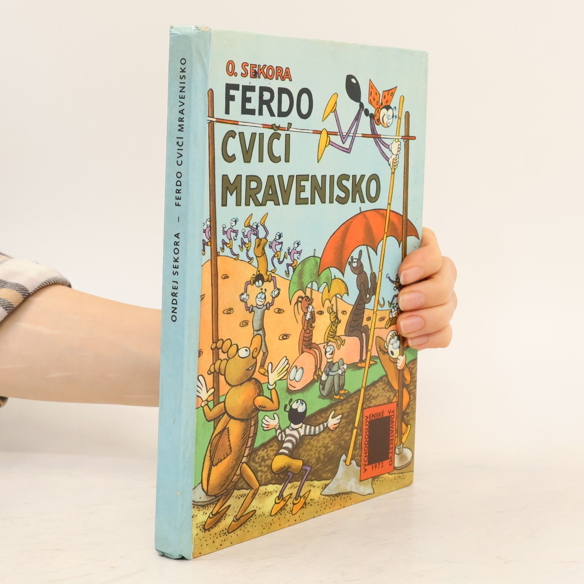 Ondřej Sekora Ferdo cvičí mravenisko