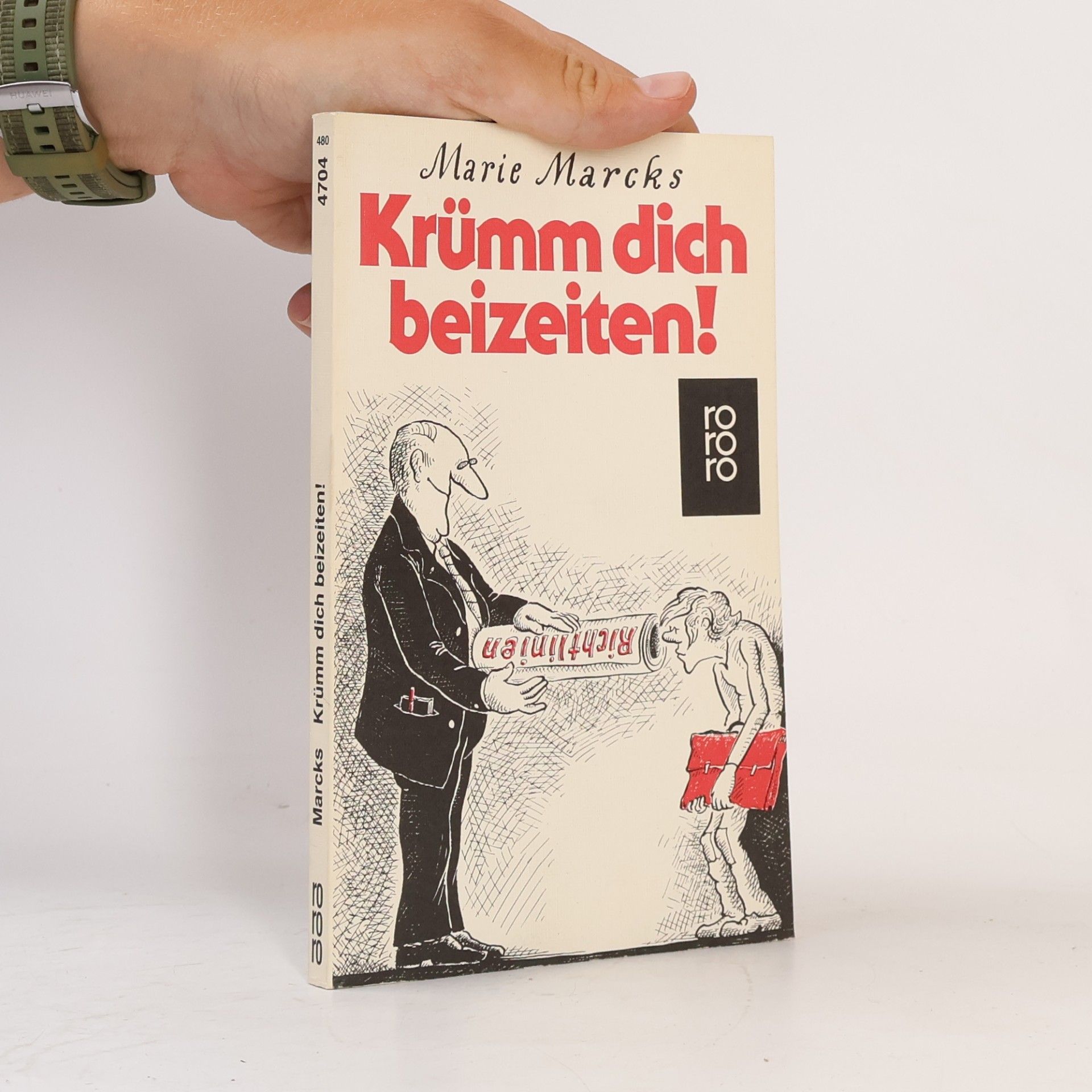 Marie Marcks Krümm dich beizeiten!
