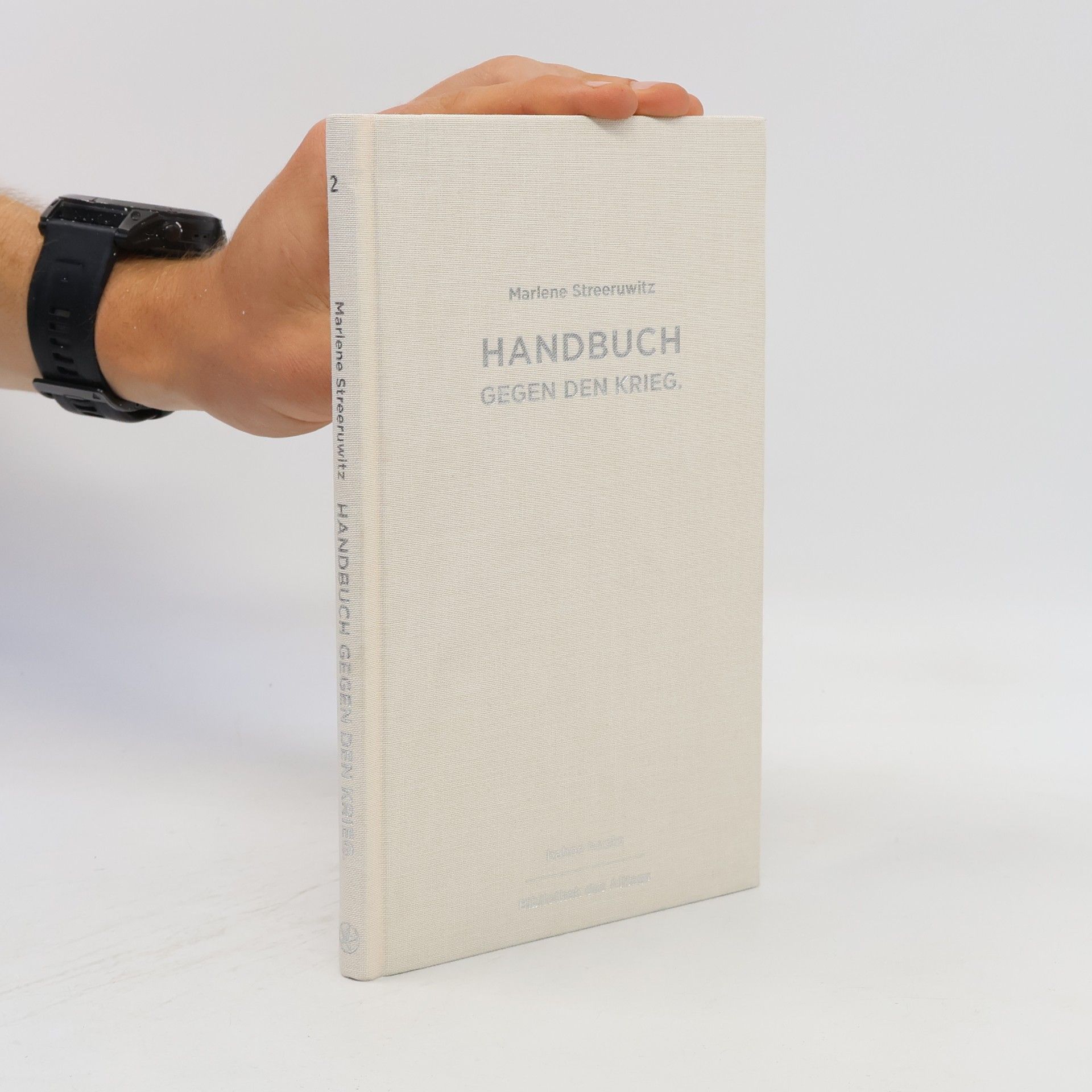 Marlene Streeruwitz Handbuch gegen den Krieg.