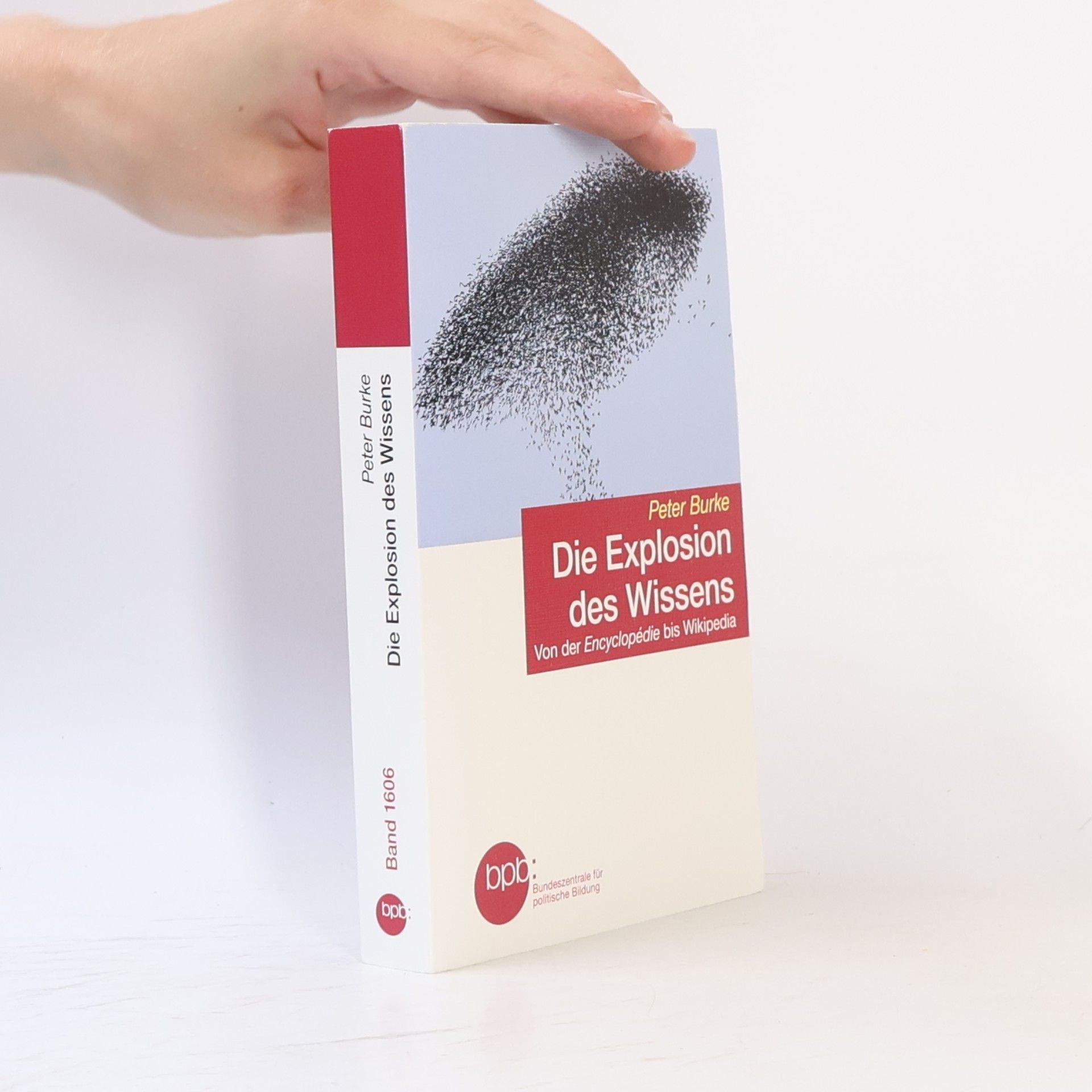 Peter Burke Die Explosion des Wissens