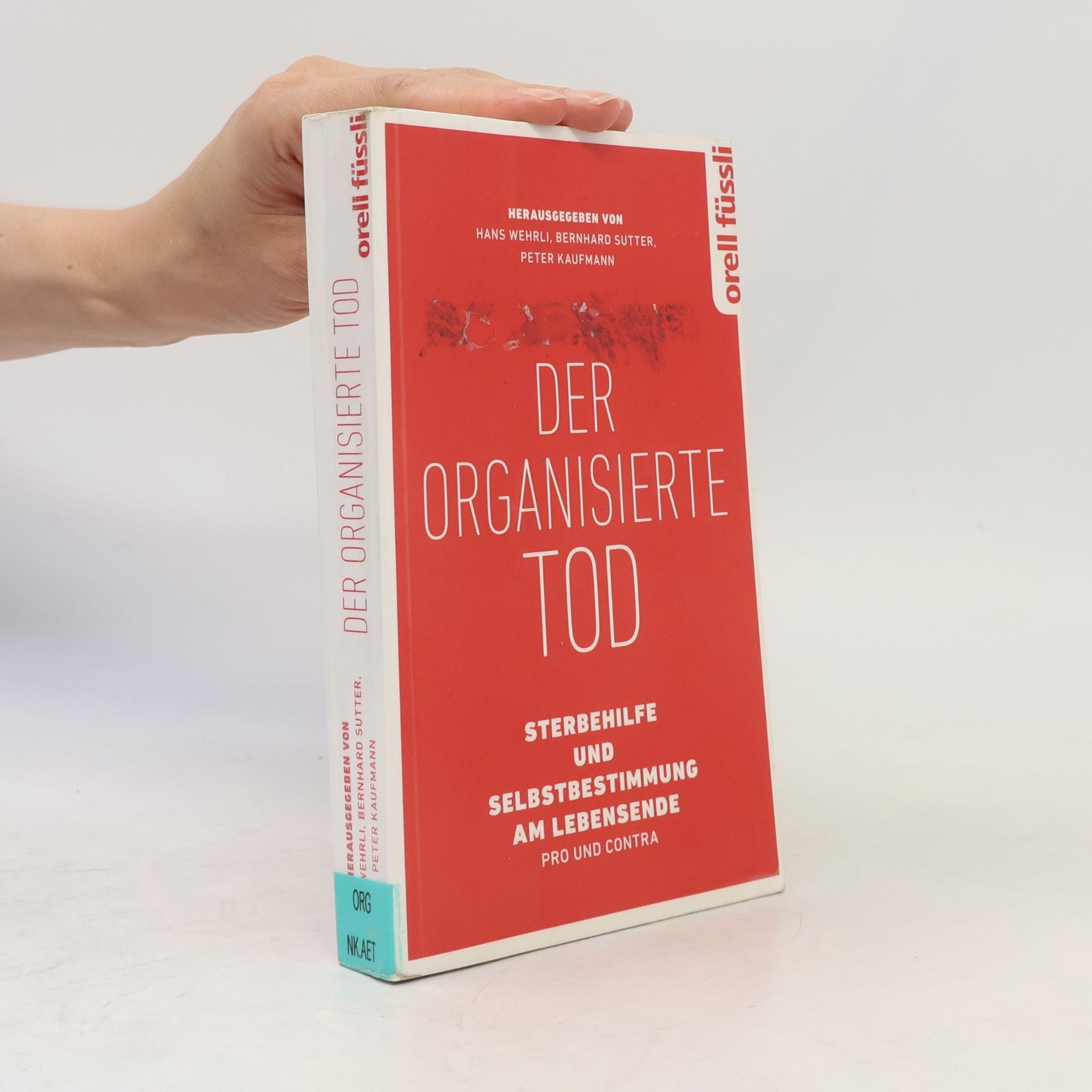 Hans Wehrli Der organisierte Tod