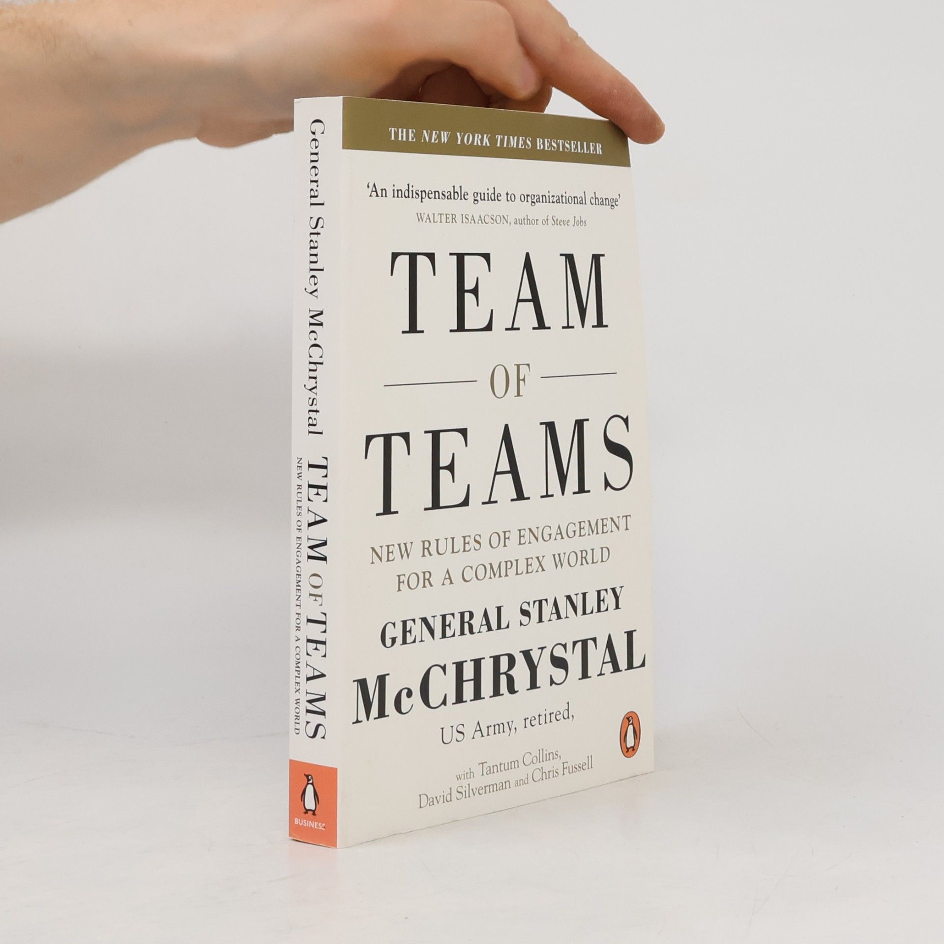 Stanley McChrystal Team of Teams. New Rules of Engagement for a Complex World