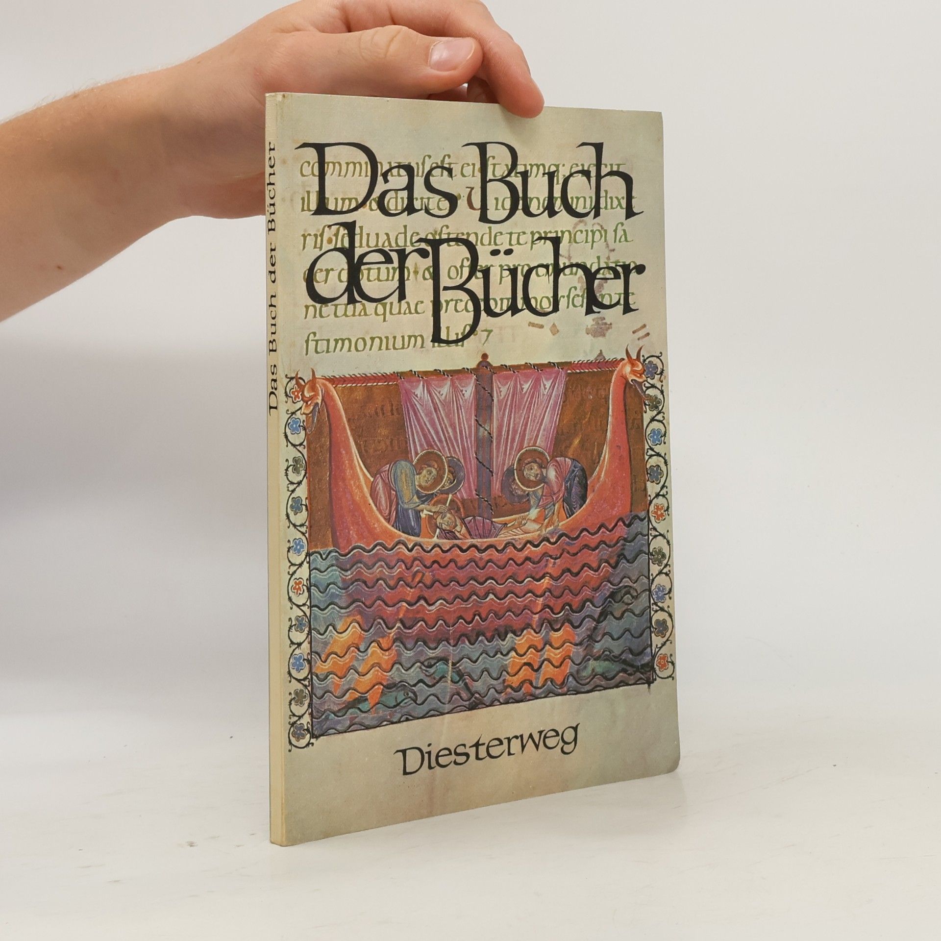 Various authors Das Buch der Bücher. Eine Bibelkunde