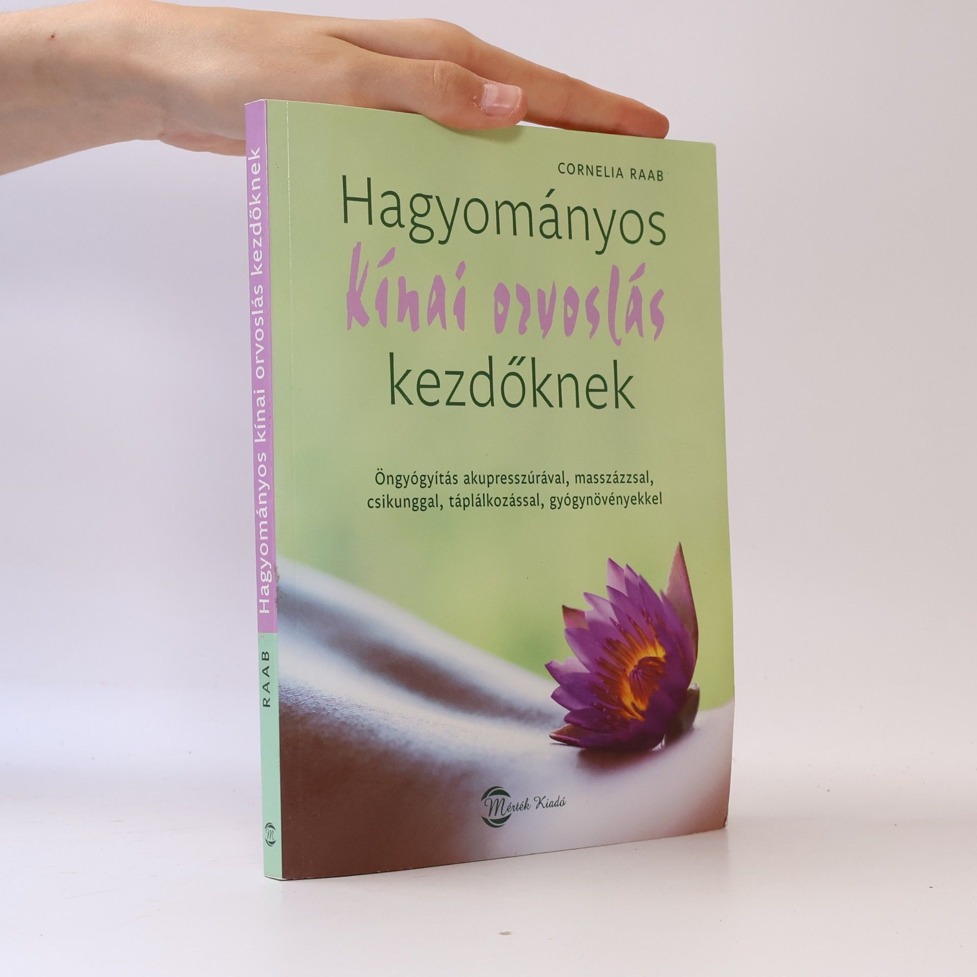 Hagyományos kínai orvoslás kezdőknek
