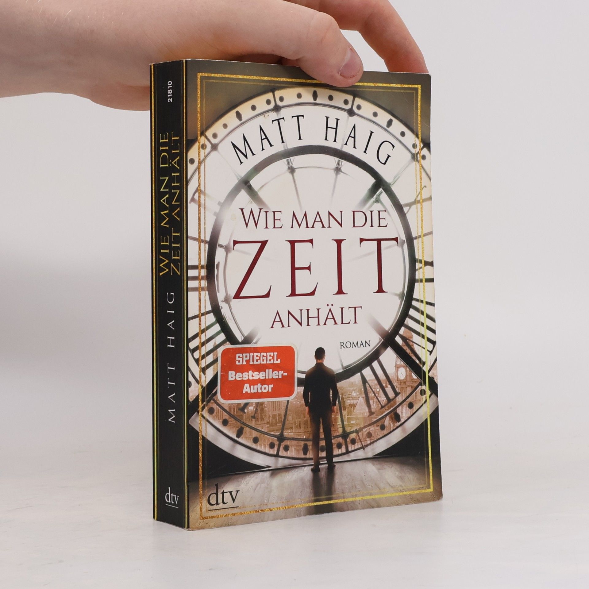 Matt Haig Wie man die Zeit anhält