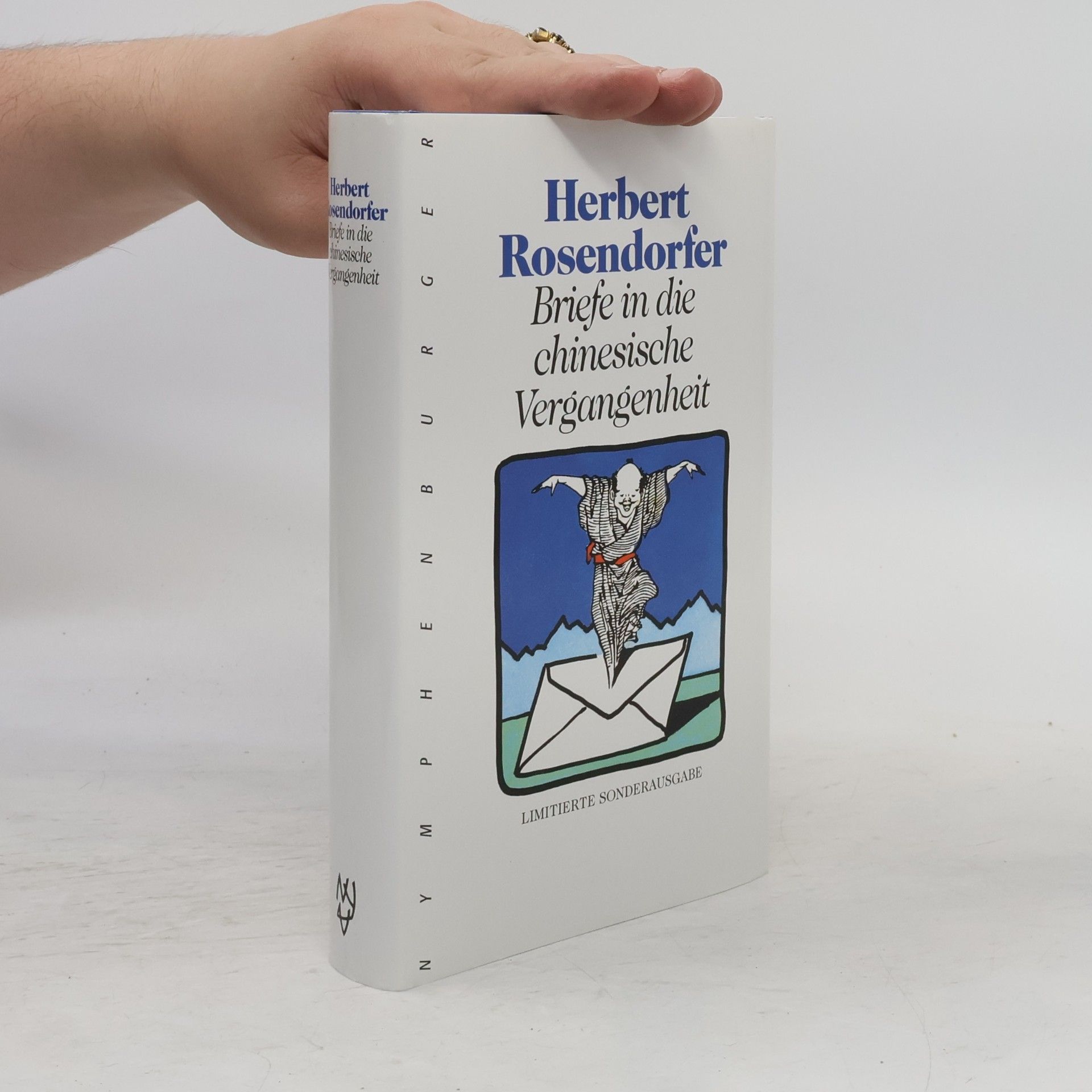 Herbert Rosendorfer Briefe in die chinesische Vergangenheit