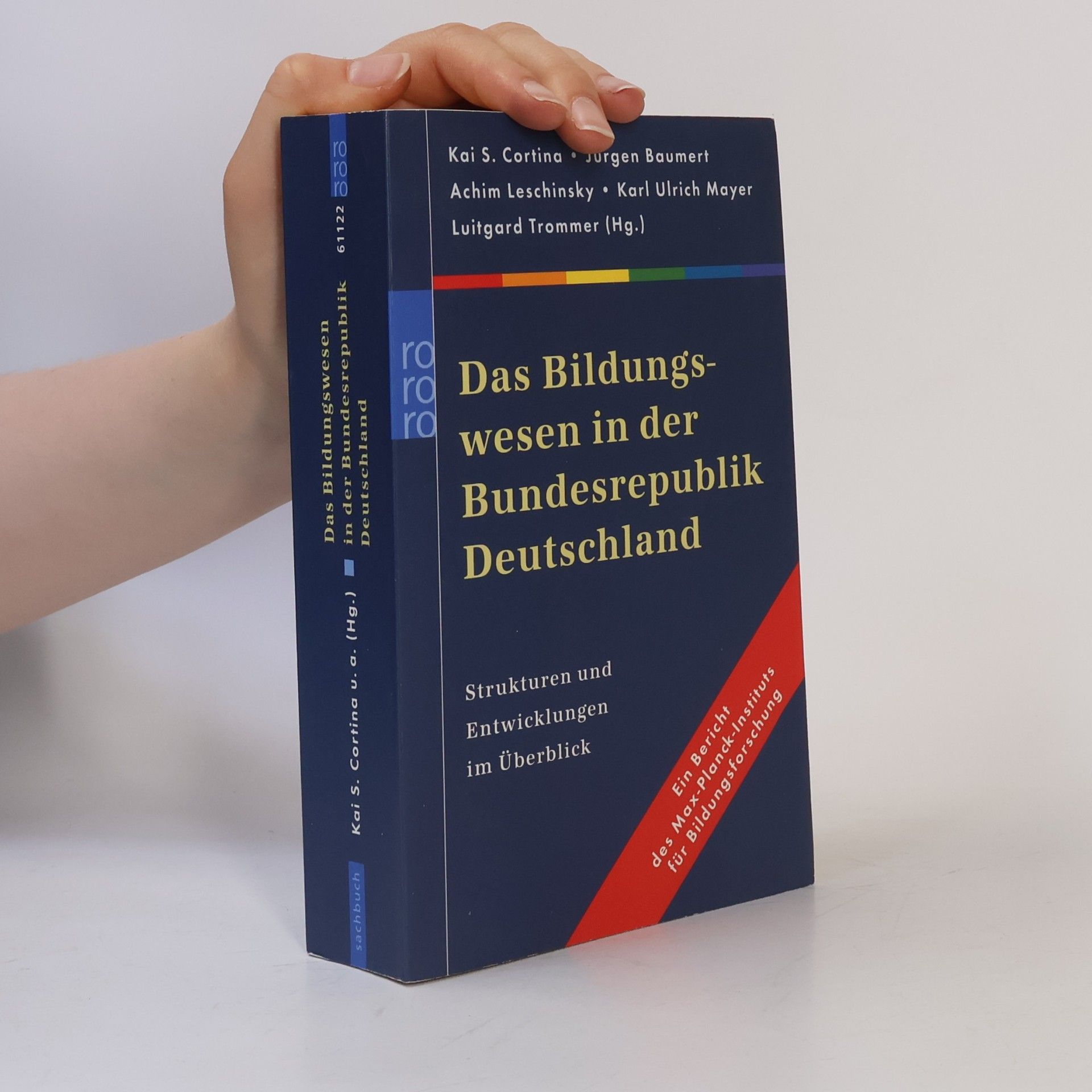 Kai S. Cortina Das Bildungswesen in der Bundesrepublik Deutschland