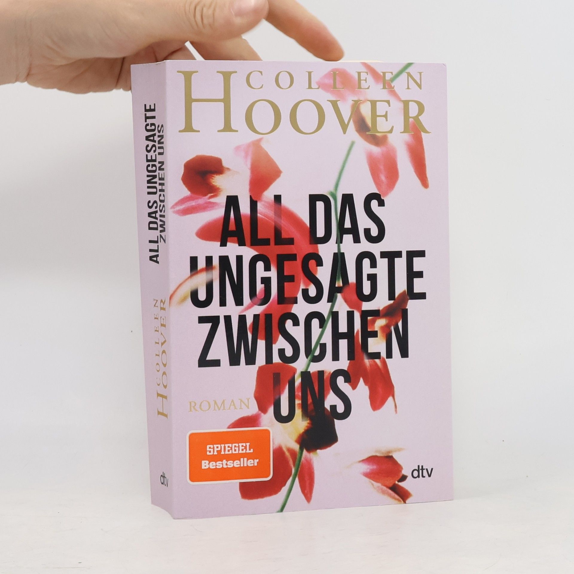 Colleen Hoover All das Ungesagte zwischen uns