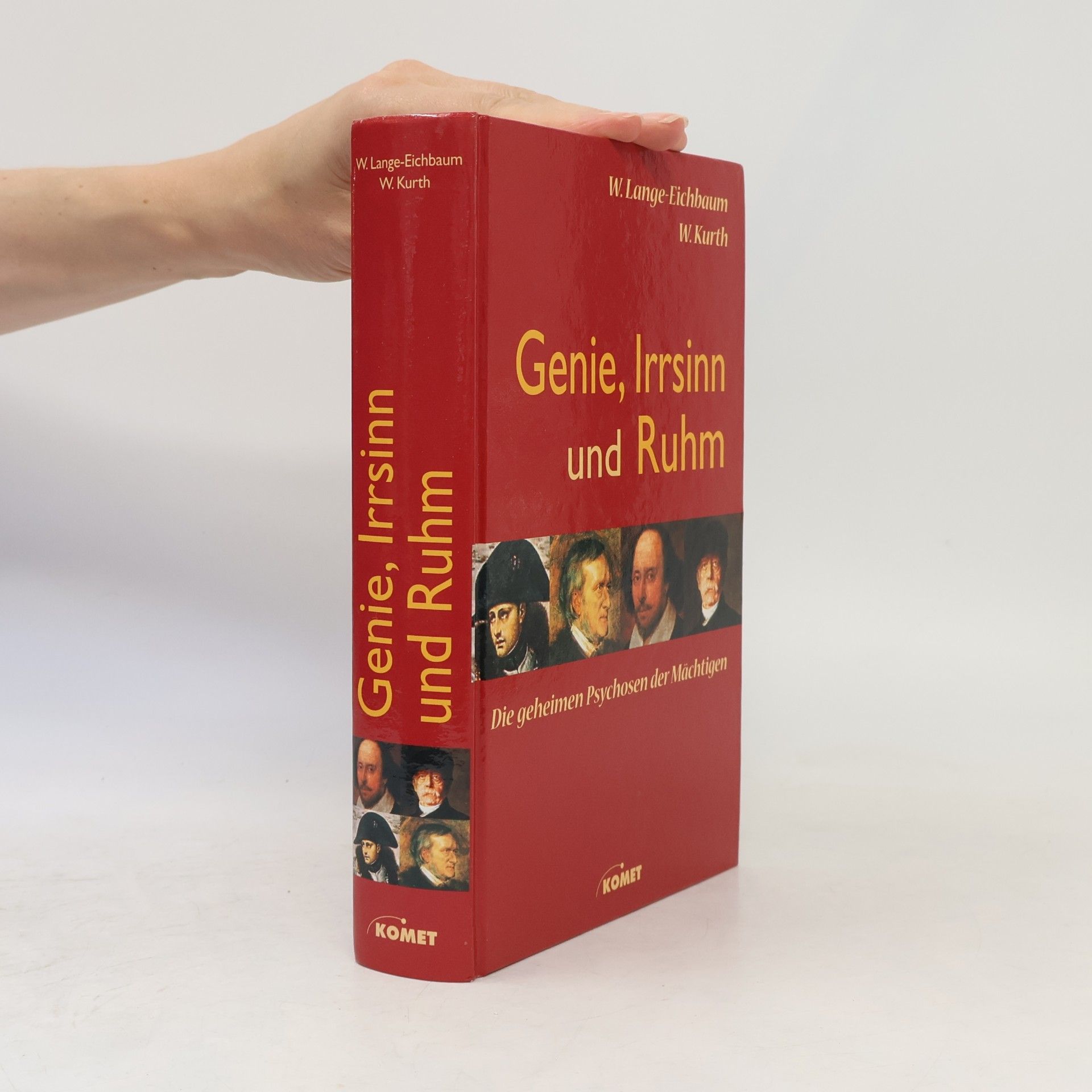 Wilhelm Lange-Eichbaum Genie, Irrsinn und Ruhm