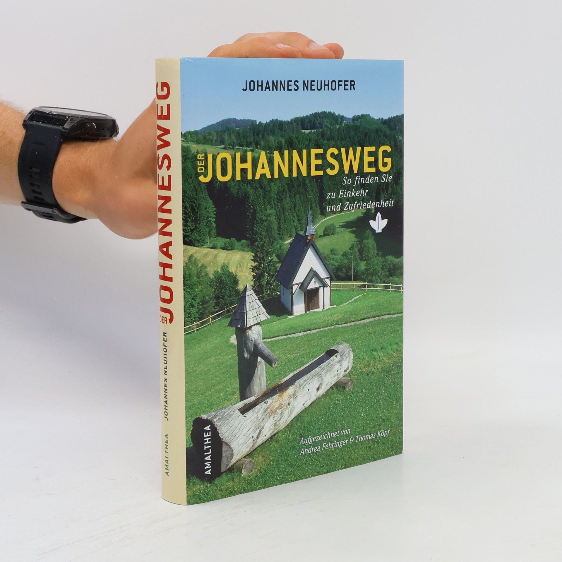 Johannes Neuhofer Der Johannesweg