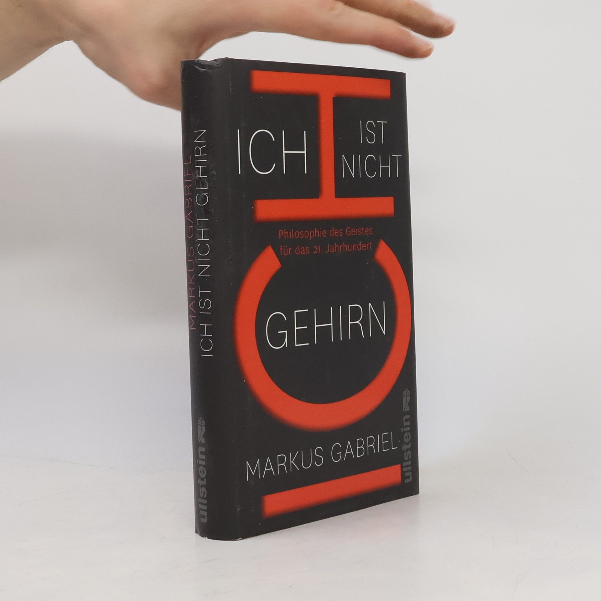 Markus Gabriel Ich ist nicht Gehirn