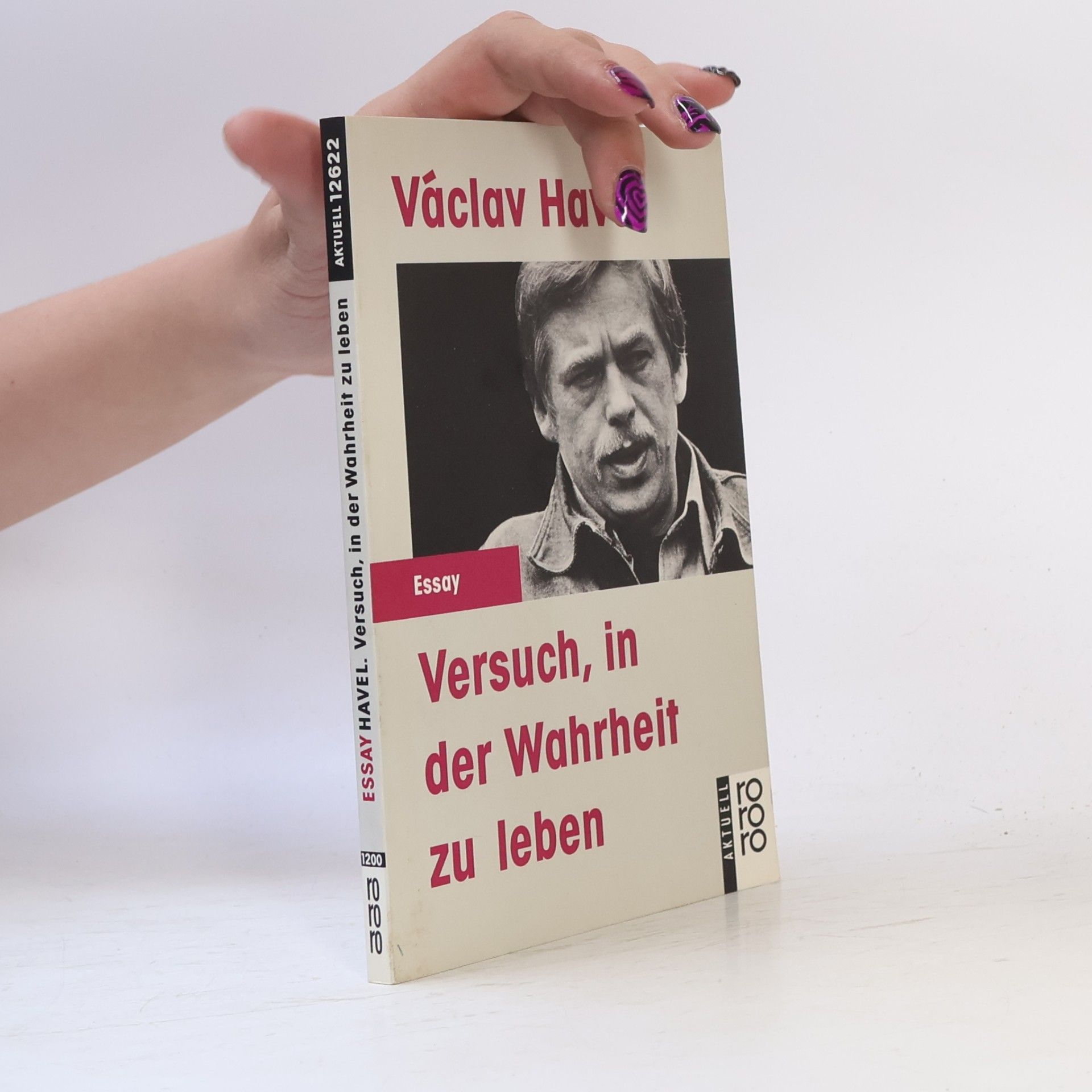 Václav Havel Versuch, in der Wahrheit zu leben