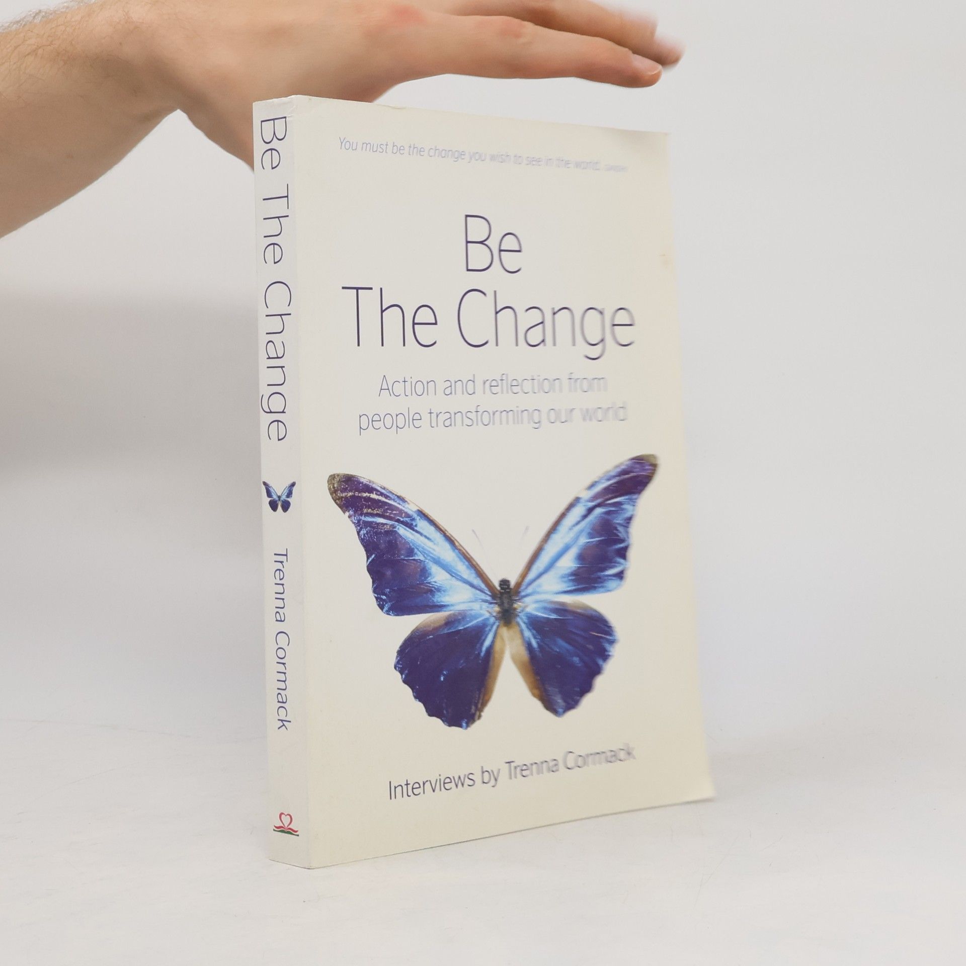 Trenna Cormack Be the Change