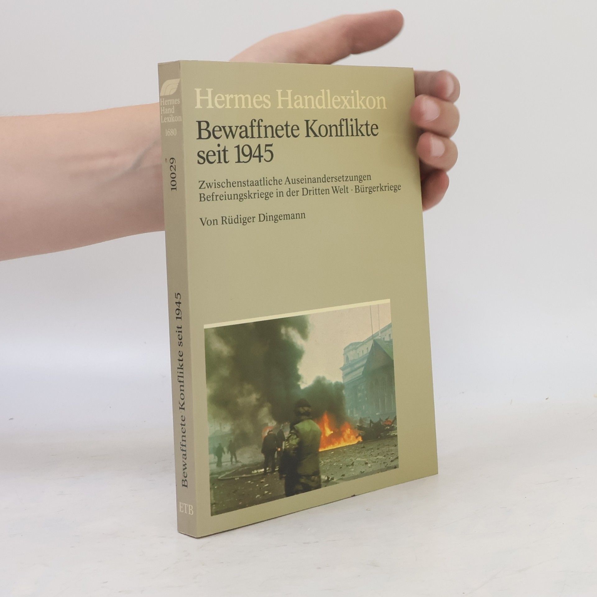 Rüdiger Dingemann Bewaffnete Konflikte seit 1945