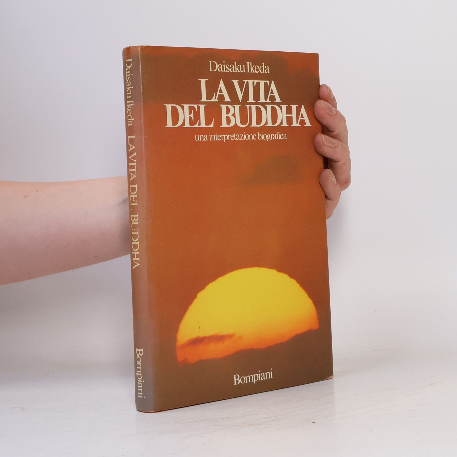 Daisaku Ikeda La vita del Buddha