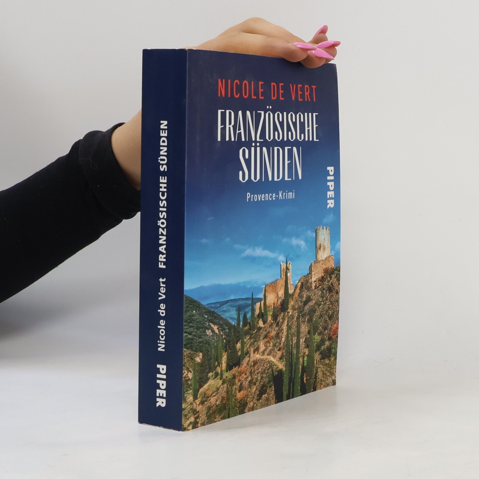 Nicole De Vert Französische Sünden. Provence-Krimi | Ein spannender Frankfreichkrimi mit Rezepten zum Nachkochen aus der Provence