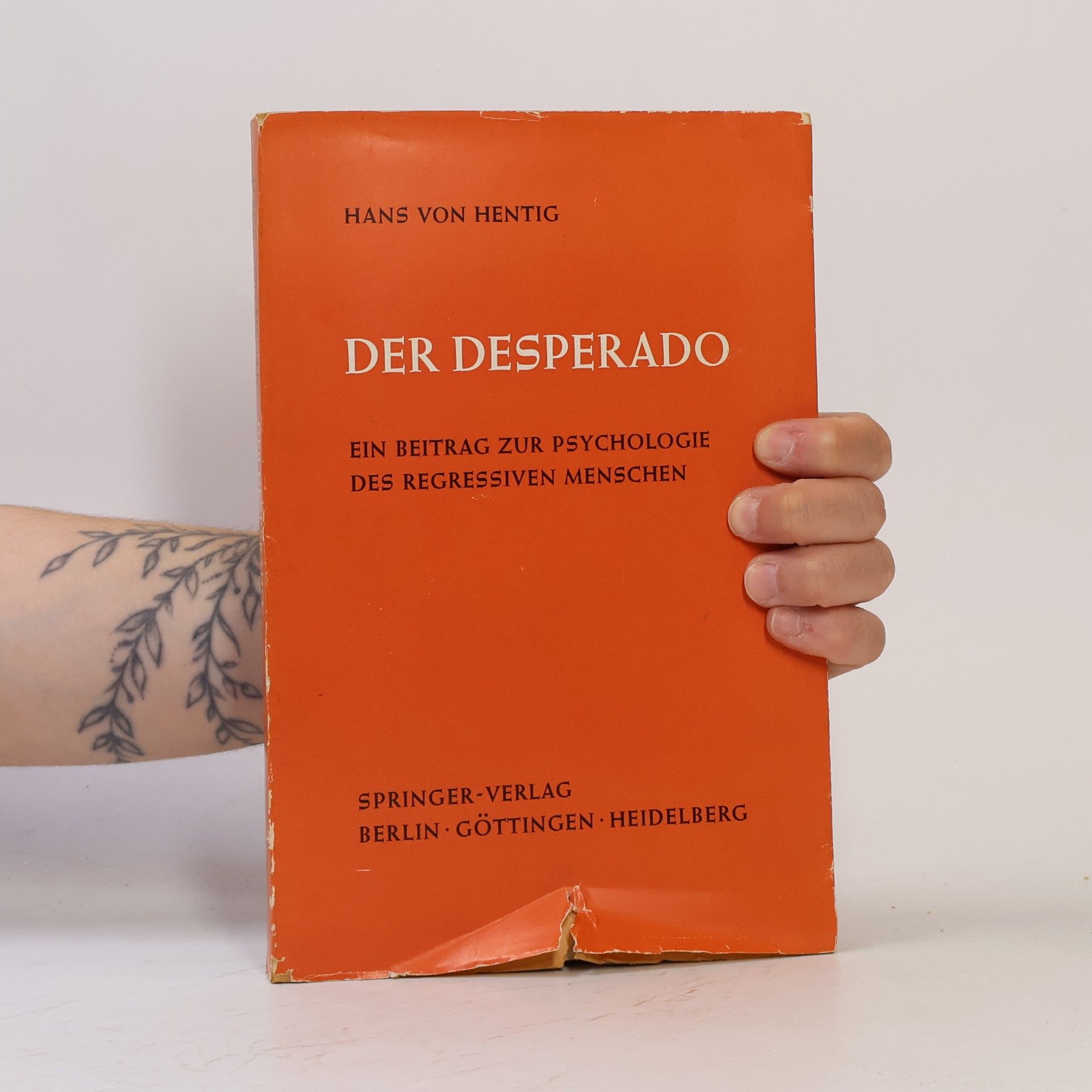 Hans von Hentig Der Desperado