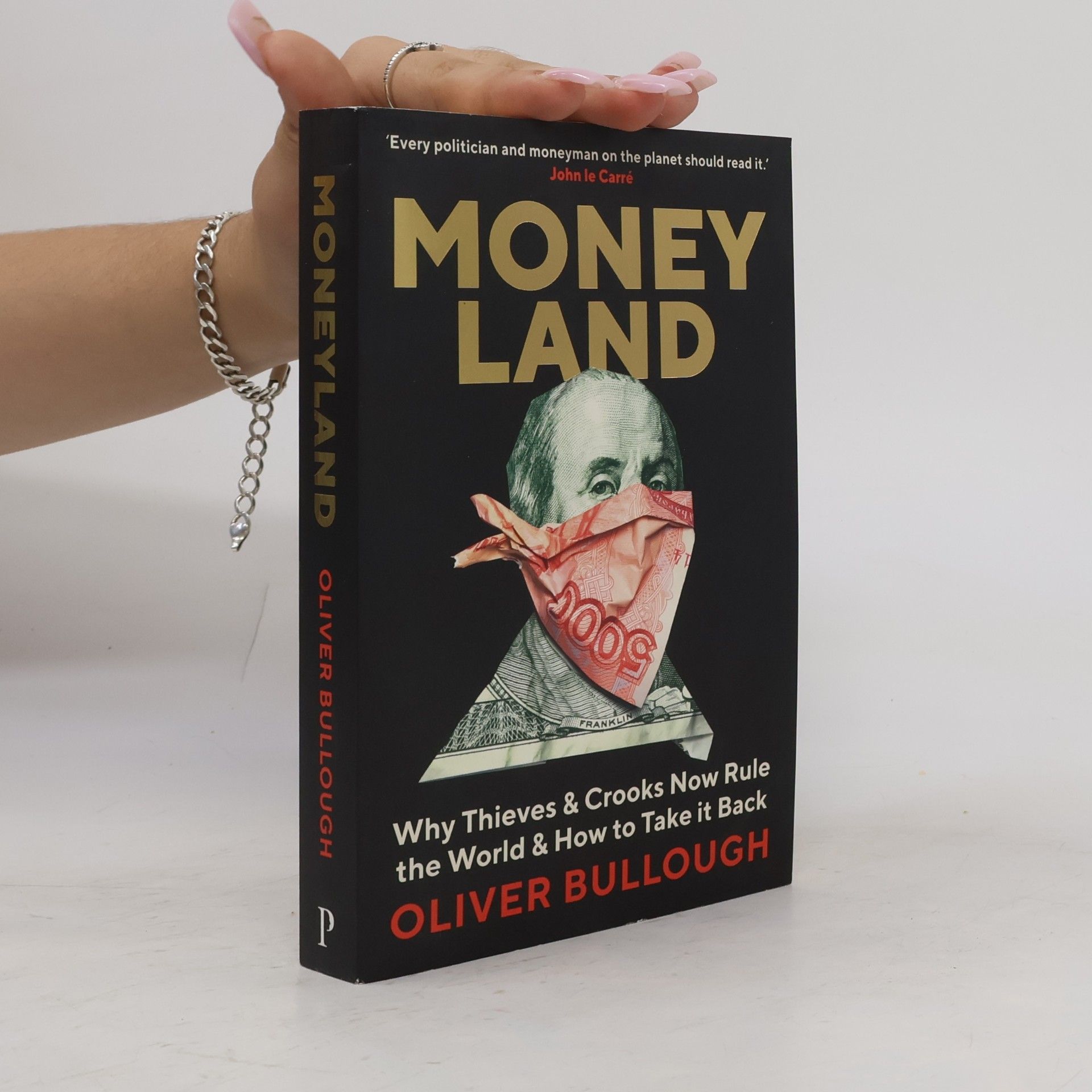 Oliver Bullough Moneyland