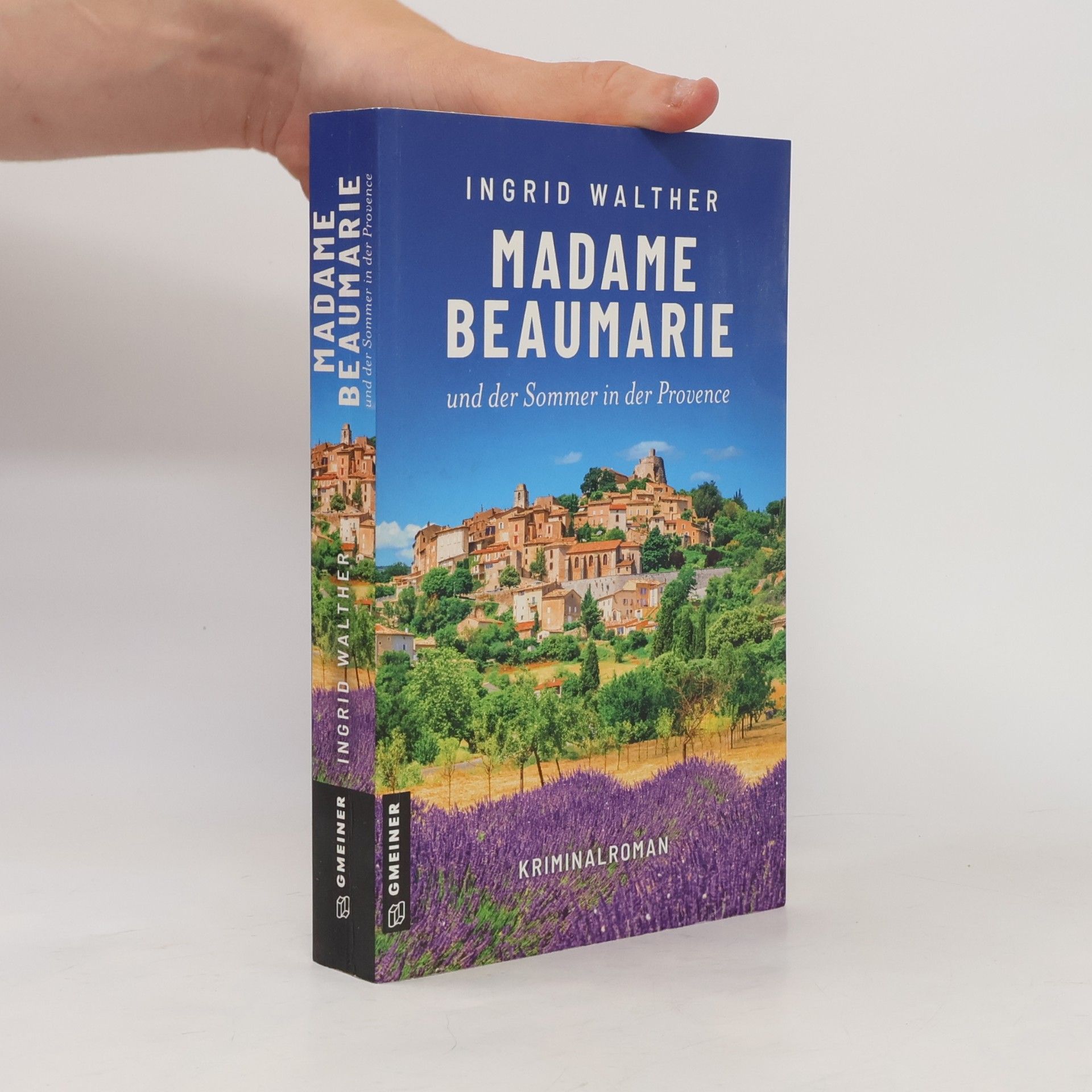 Madame Beaumarie und der Sommer in der Provence