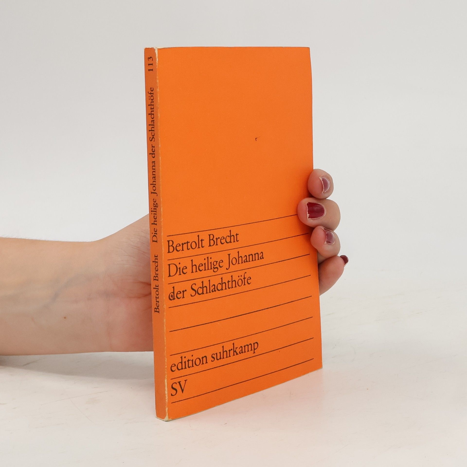 Bertolt Brecht Die heilige Johanna der Schlachthöfe