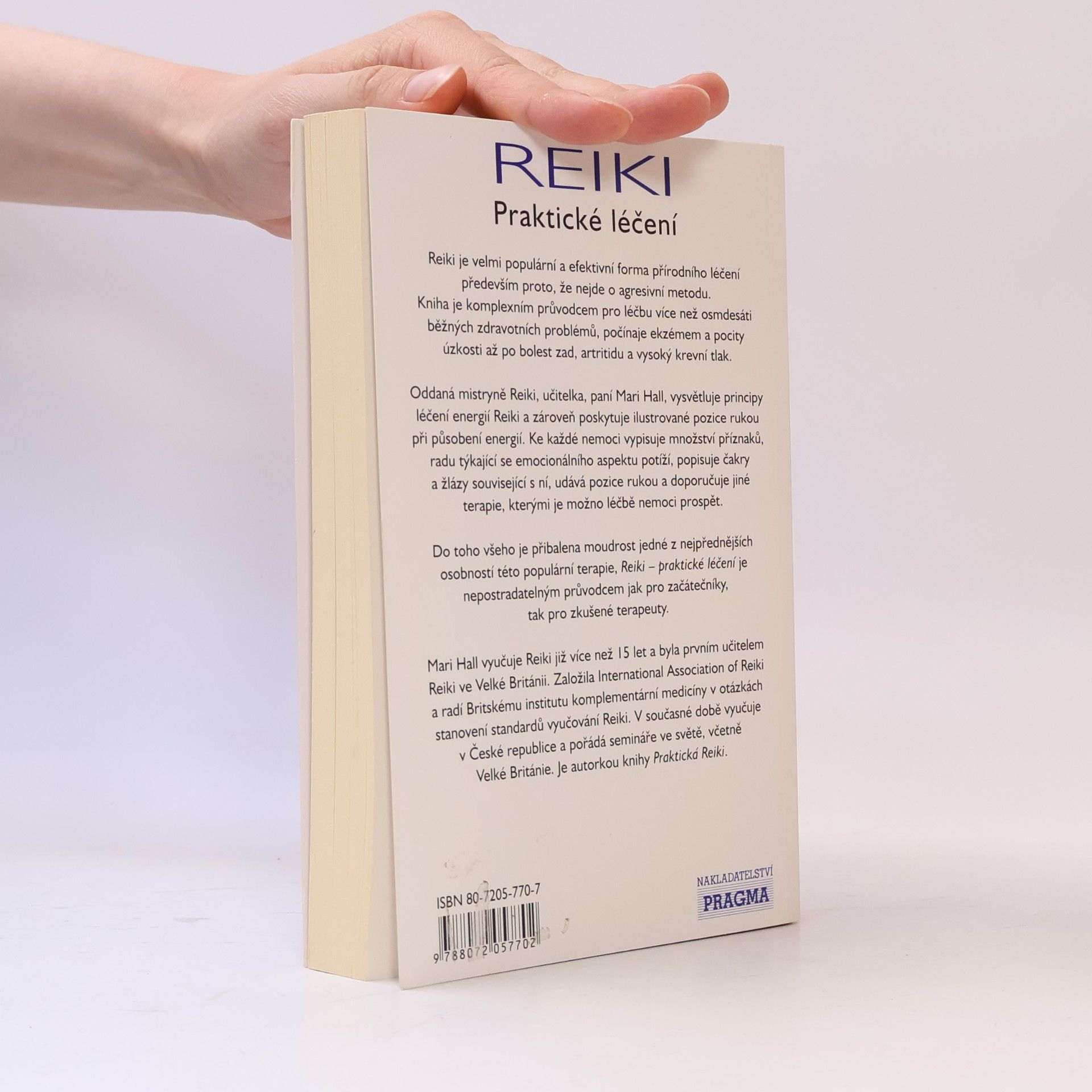 Mari Hall Reiki: Praktické léčení