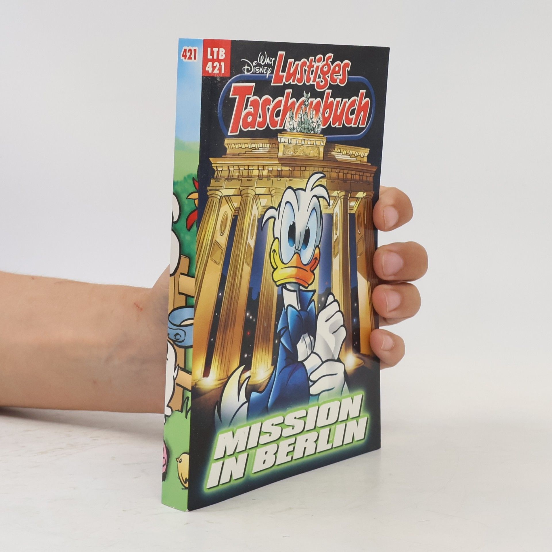 Walt Disney Lustiges Taschenbuch 421. Mission in Berlin