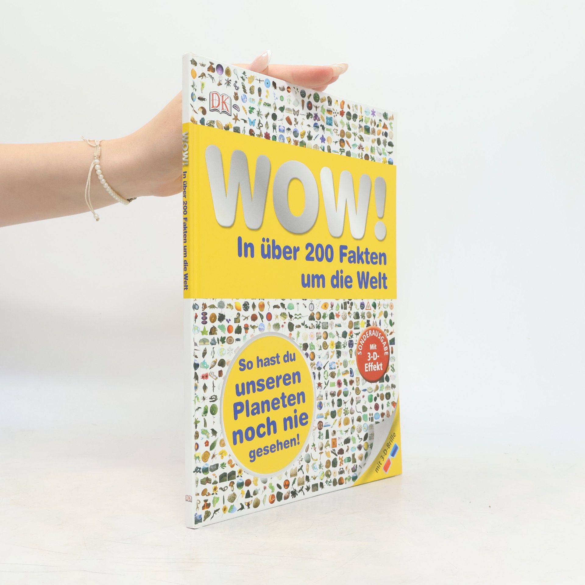 Autorenkollektiv Wow! In über 200 Fakten um die Welt