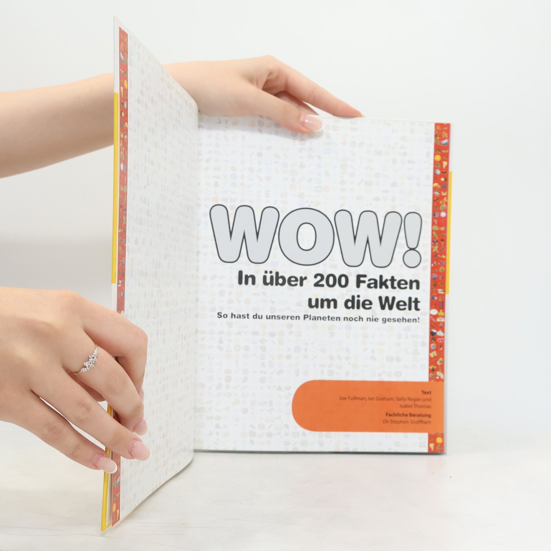 Autorenkollektiv Wow! In über 200 Fakten um die Welt