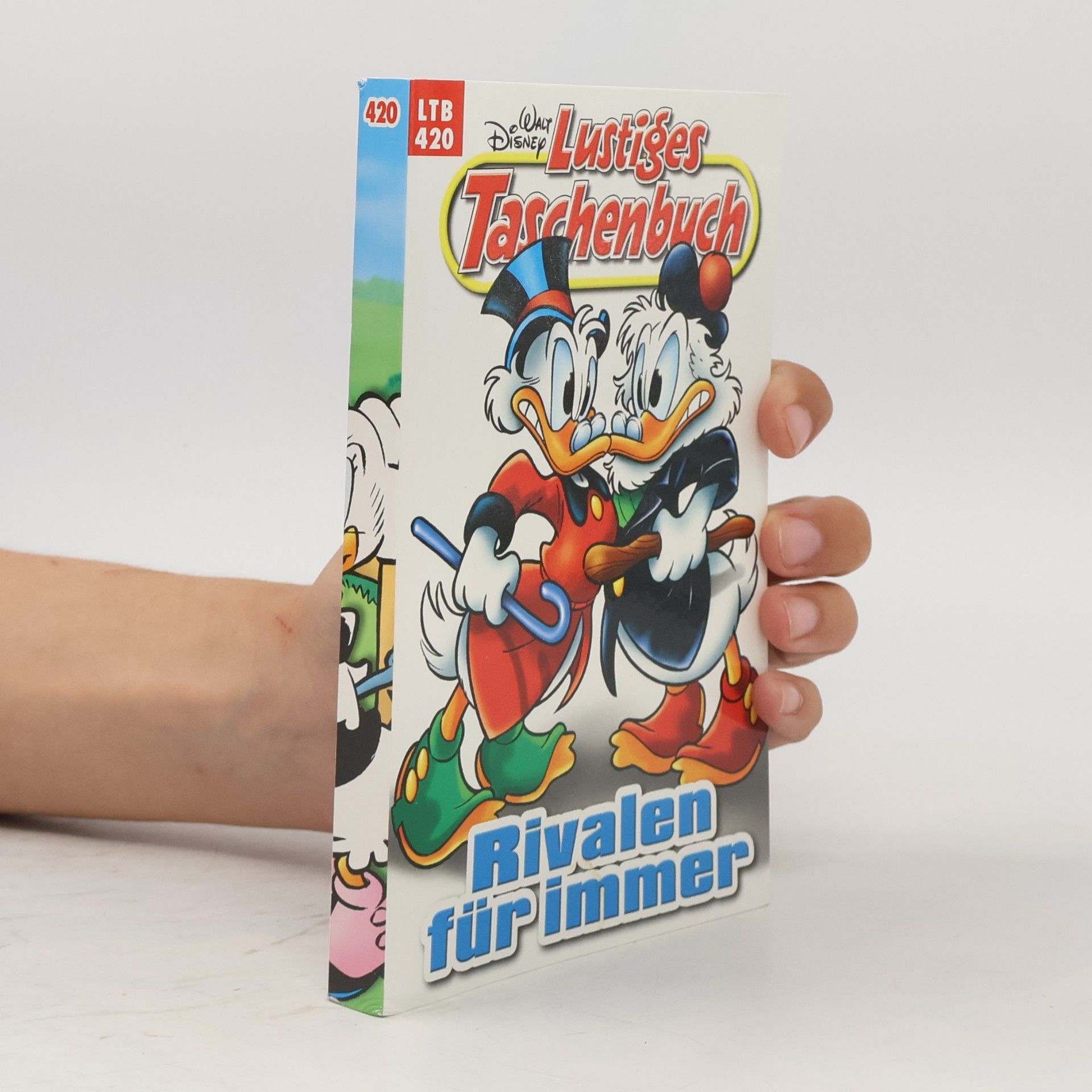 Walt Disney Lustiges Taschenbuch 420. Rivalen für immer