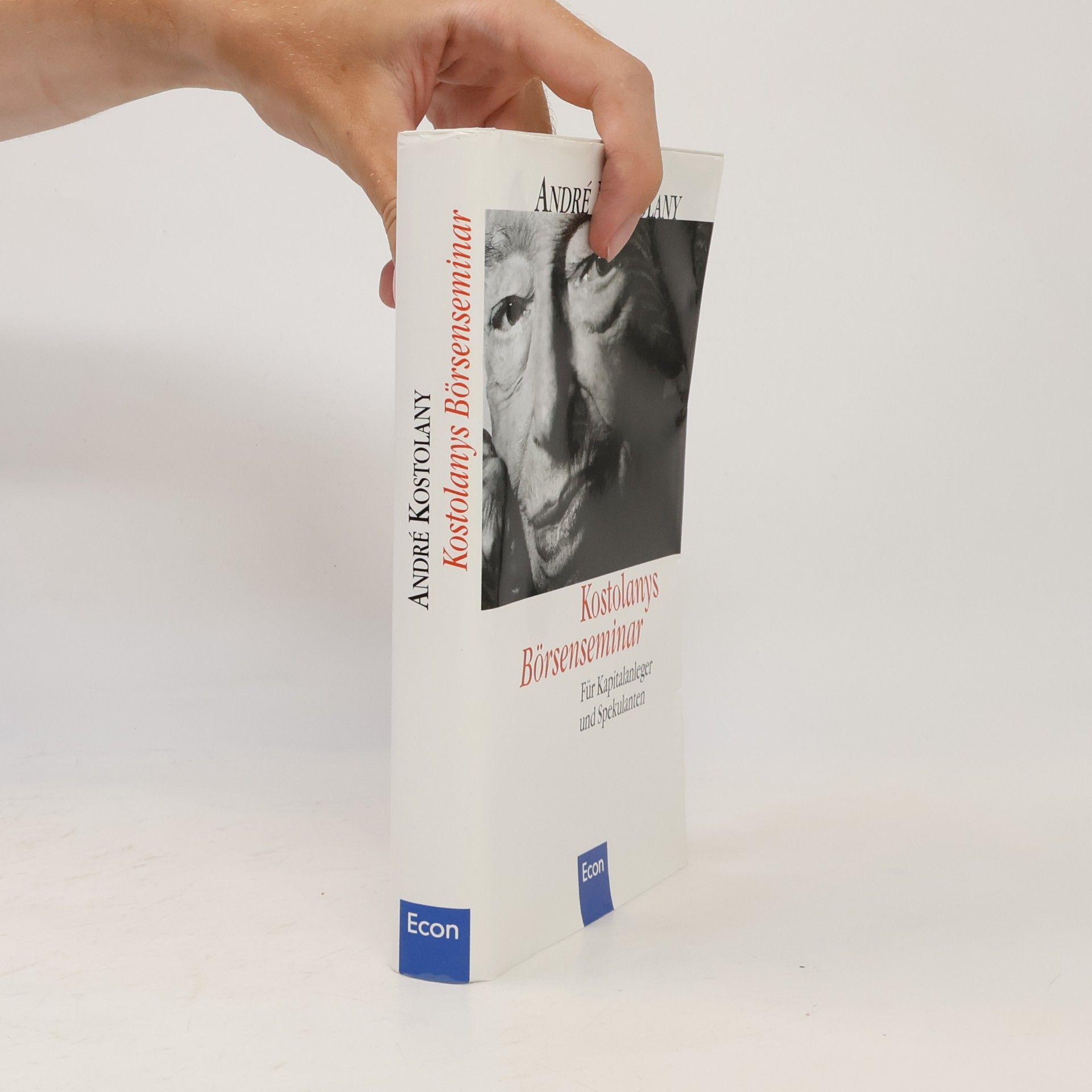 André Kostolany Kostolanys Börsenseminar