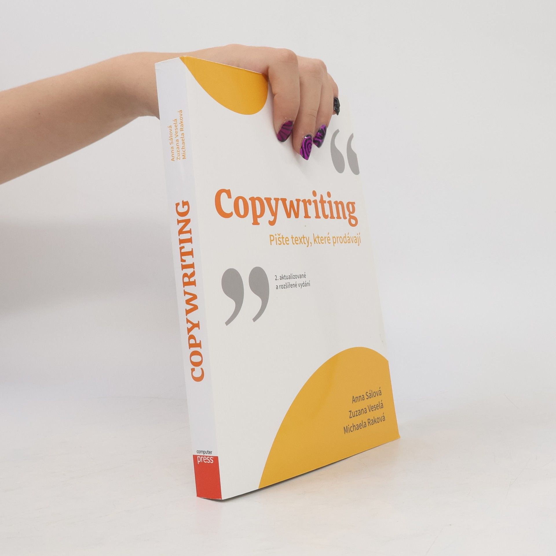 Anna Sálová Copywriting: Pište texty, které prodávají