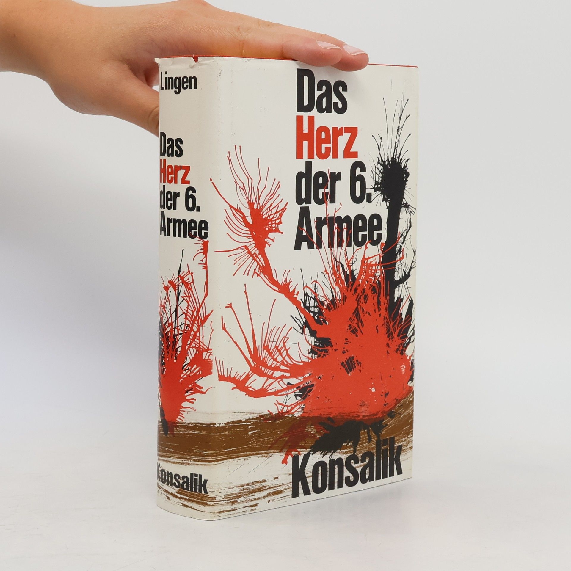 Heinz G. Konsalik Das Herz der 6. Armee