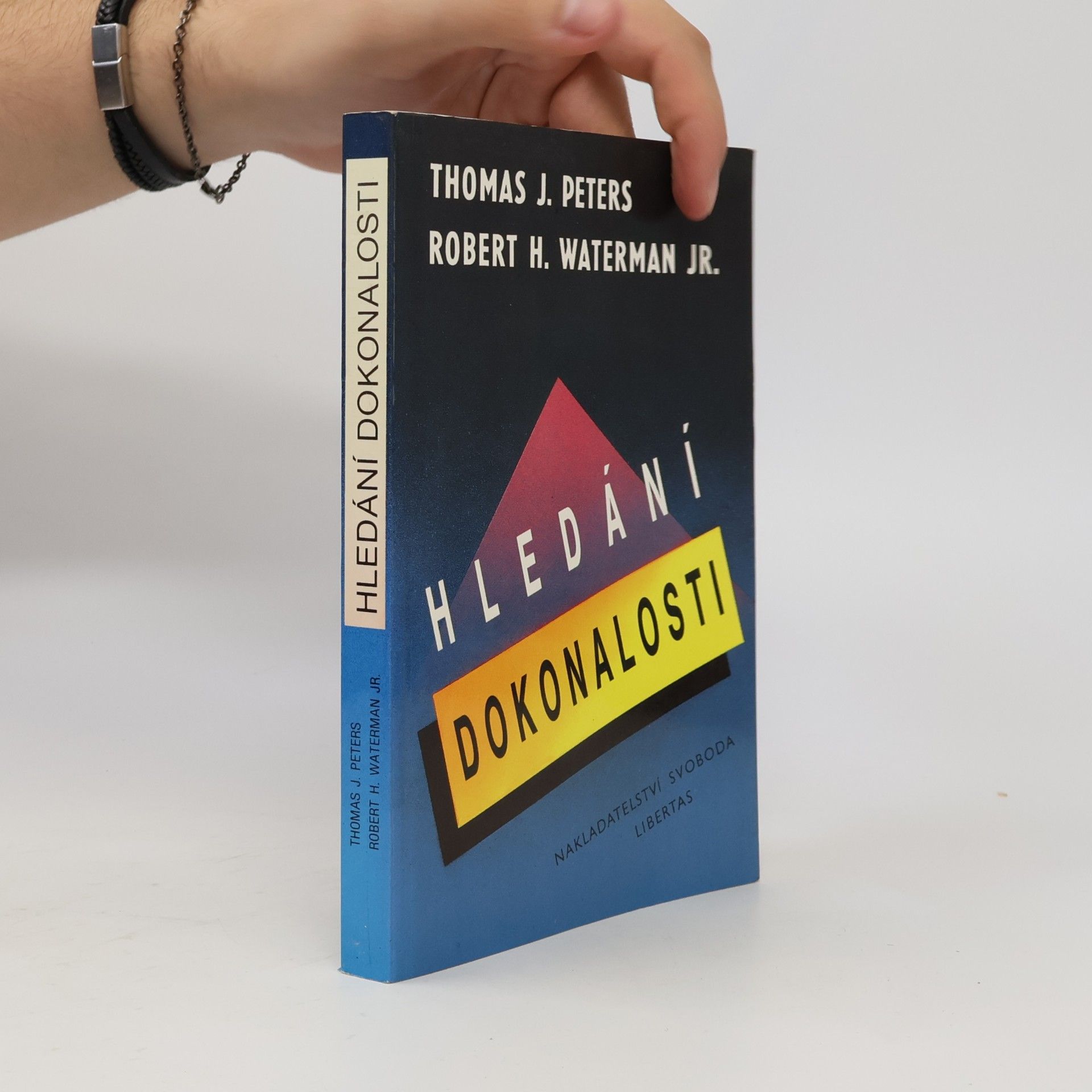 Thomas J. Peters Hledání dokonalosti