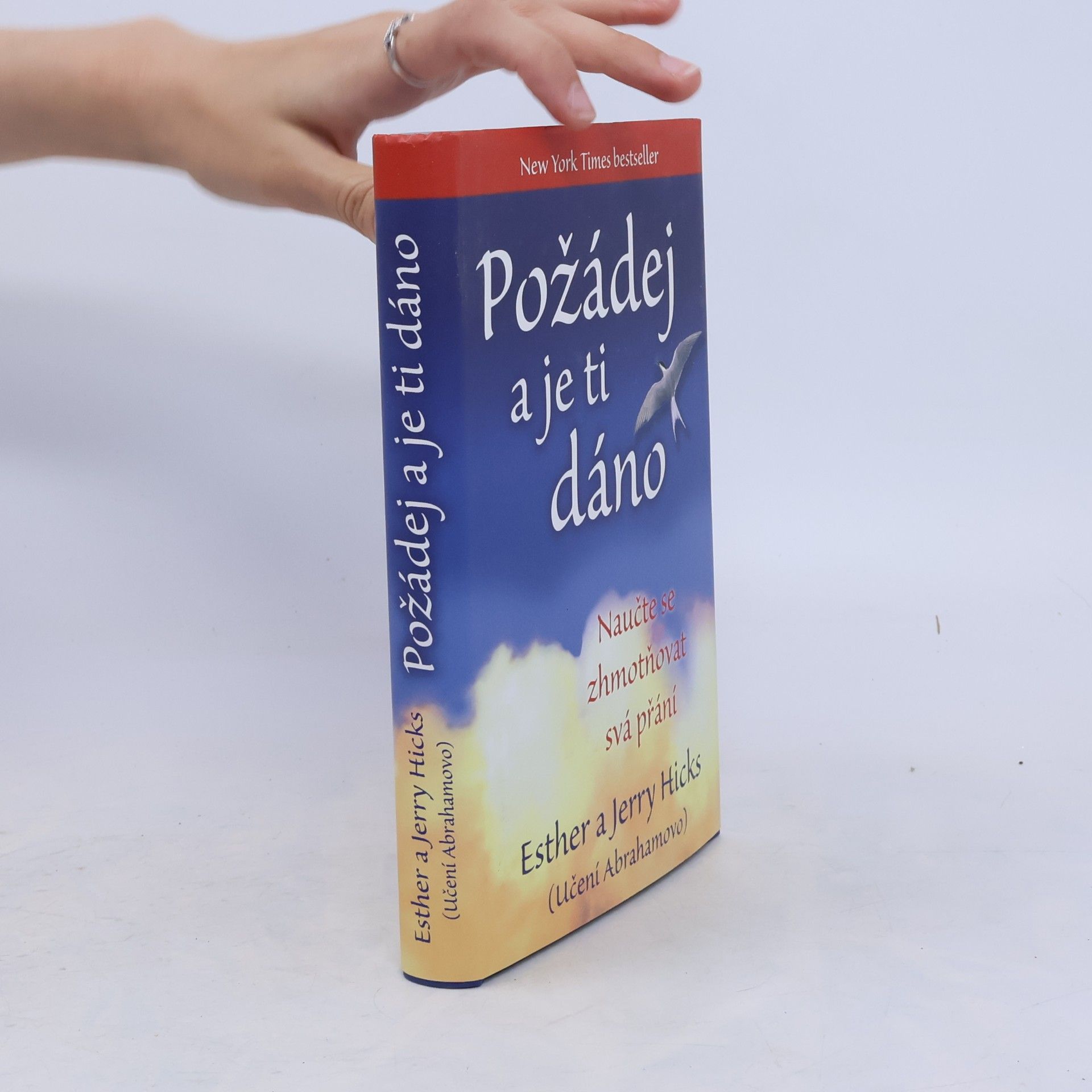 Esther Hicks Požádej a je ti dáno