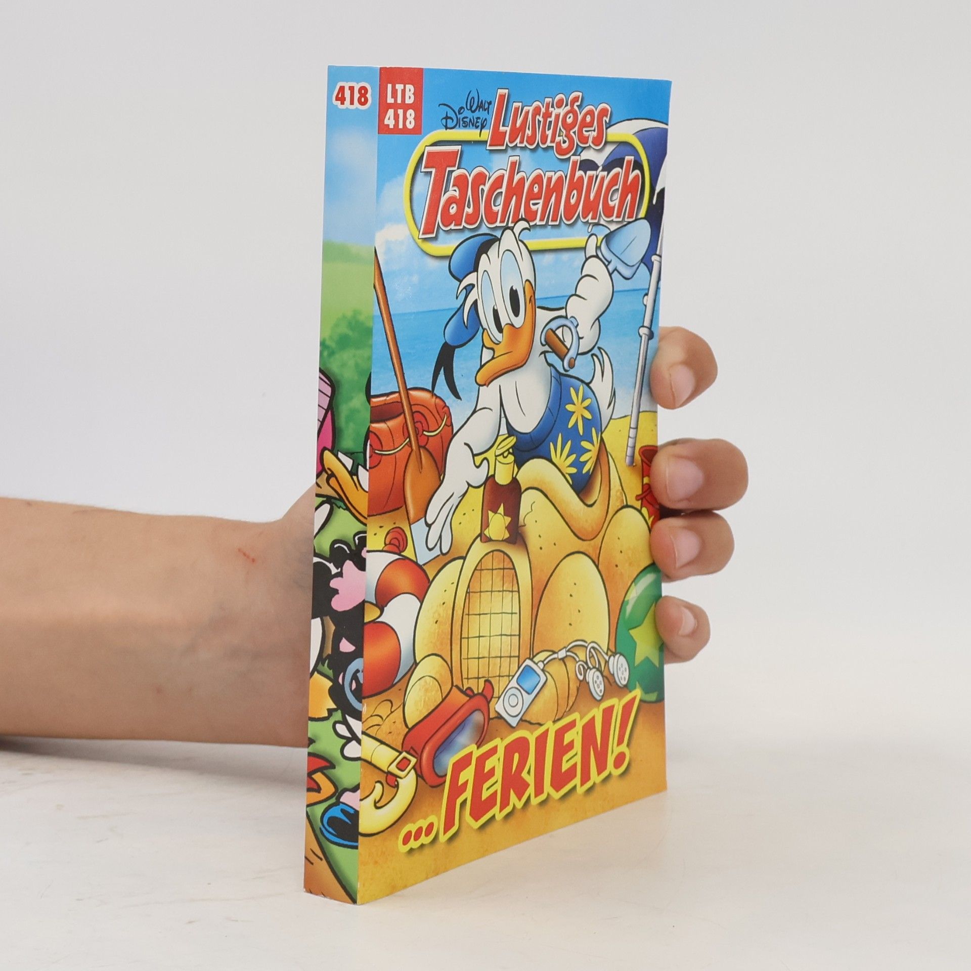 Walt Disney Lustiges Taschenbuch 418. ...Ferien!