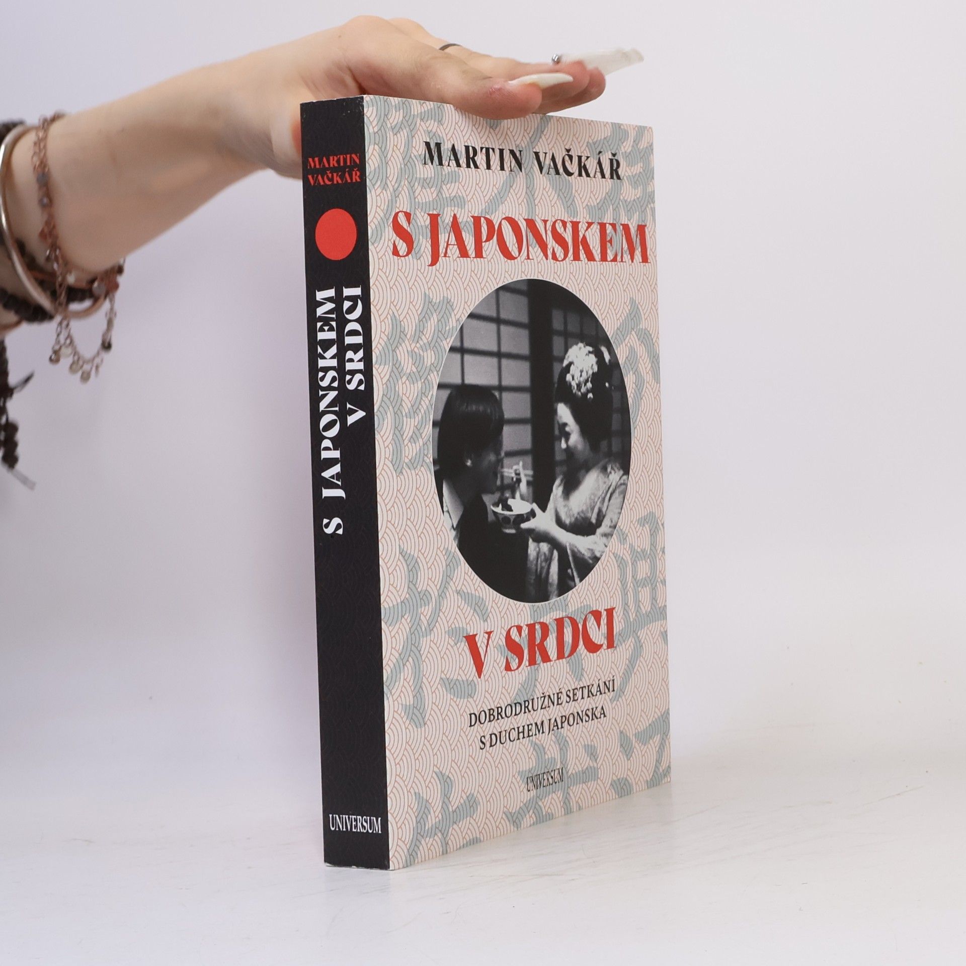 S Japonskem v srdci : dobrodružné setkání s duchem Japonska