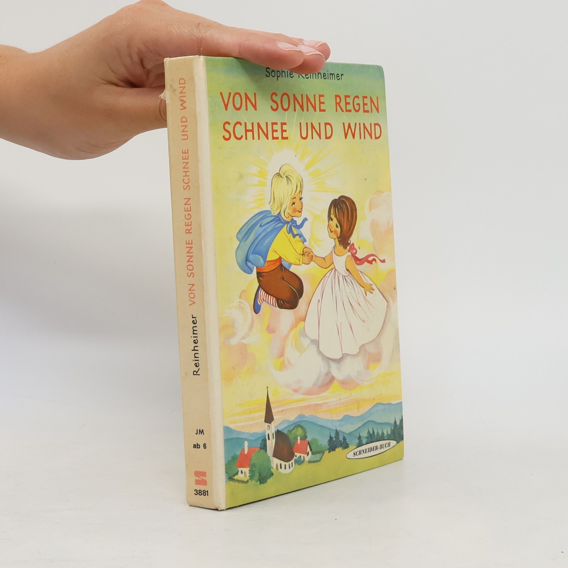 Sophie Reinheimer Von Sonne, Regen, Schnee und Wind