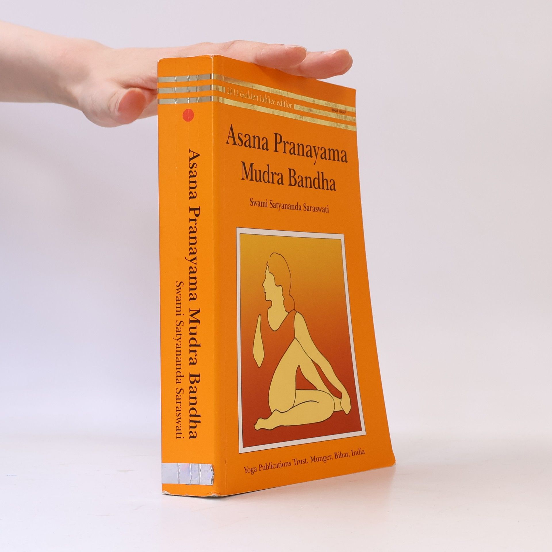 Swami Satyananda Saraswaiti Asana Pranayama Mudra Bandha