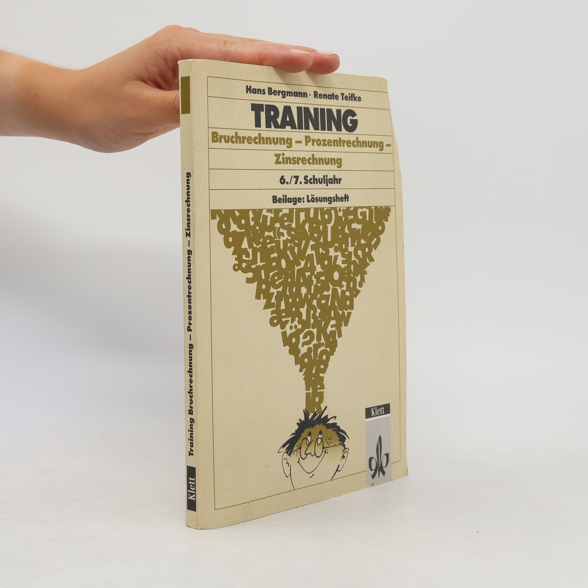 Hans Bergmann Training Bruchrechnung - Prozentrechnung - Zinsrechnung