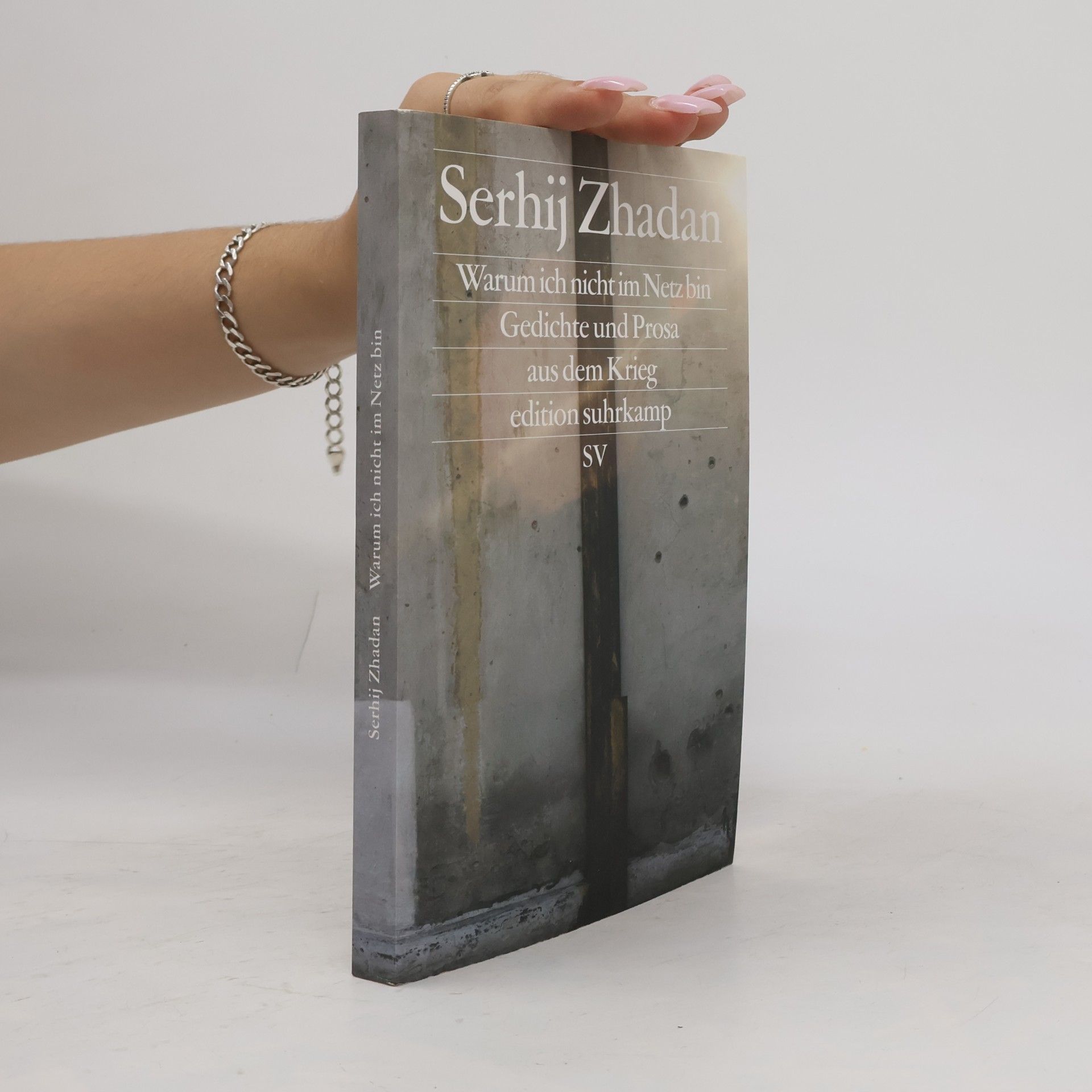Serhij Schadan Warum ich nicht im Netz bin