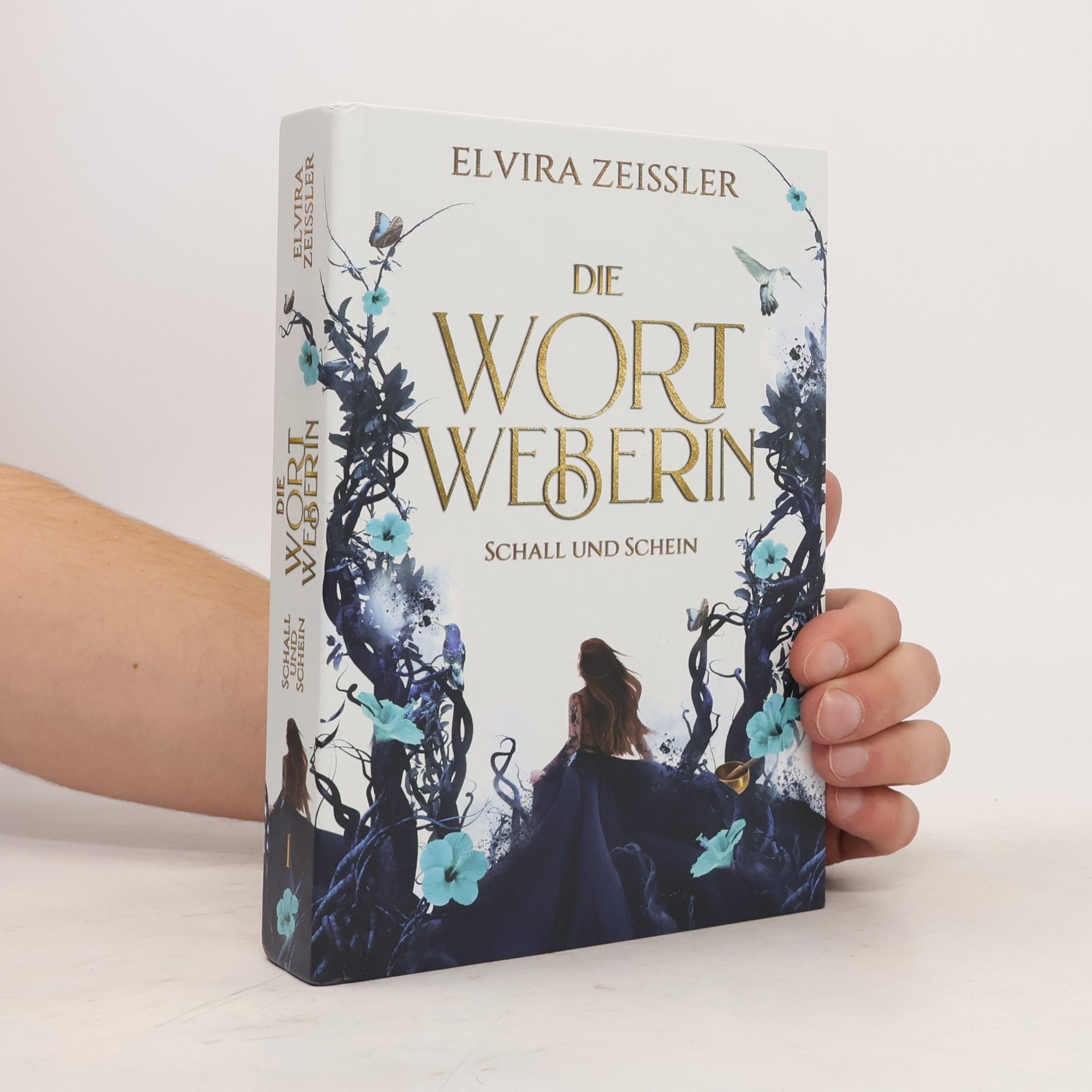 Elvira Zeißler Die Wortweberin - Schall und Schein