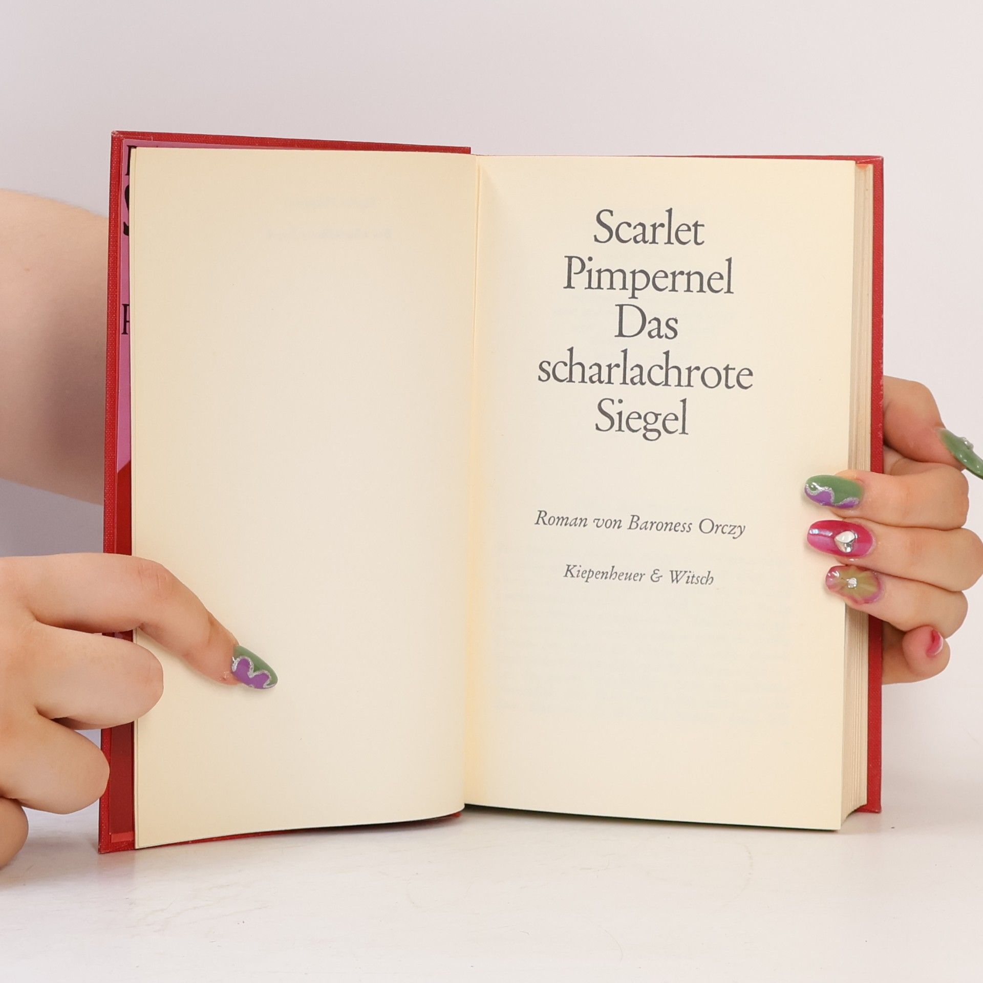 Emma Orczy Scarlet Pimpernel. Das Scharlachrote Siegel